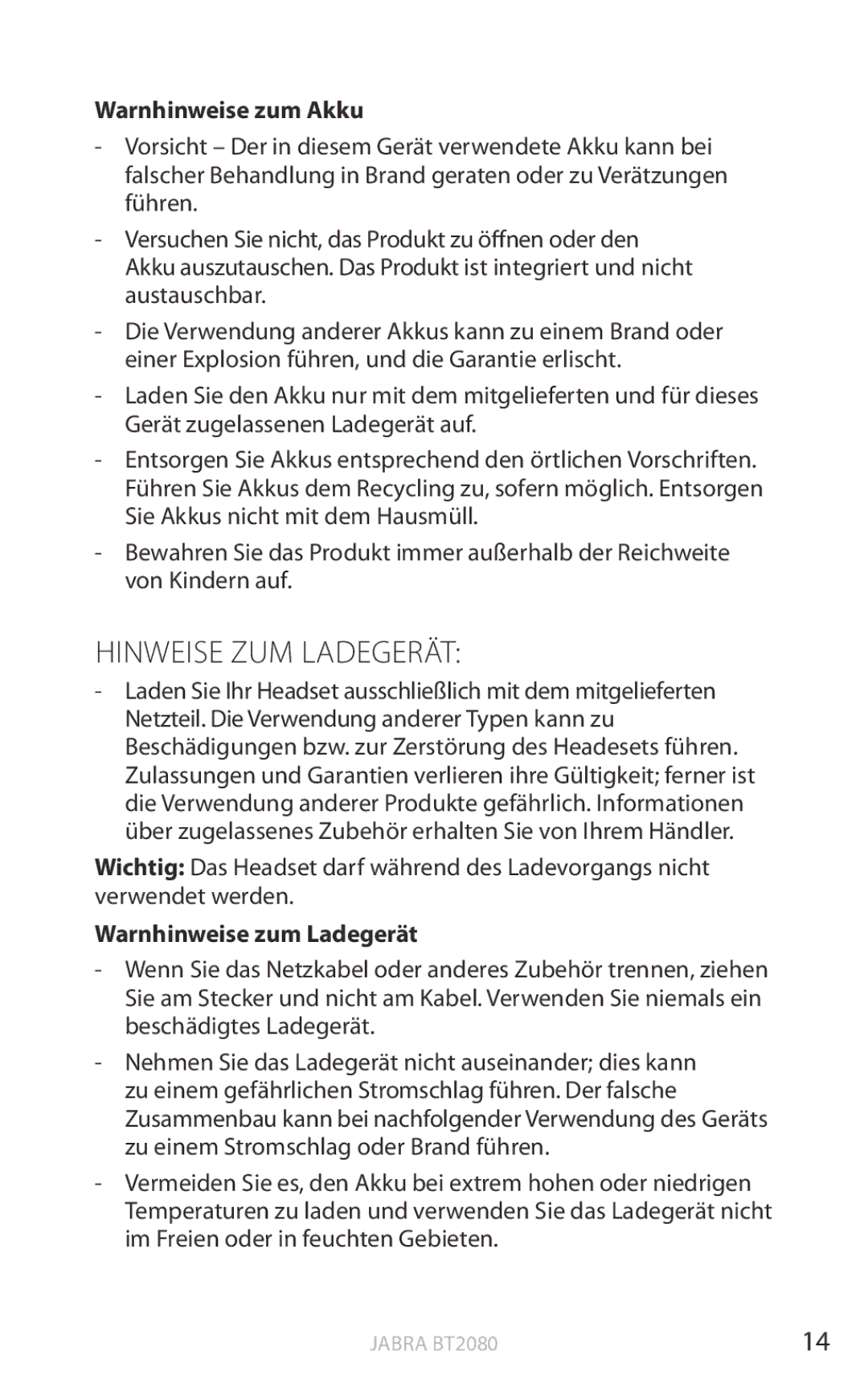 Jabra BT2080 user manual Hinweise ZUM Ladegerät, Warnhinweise zum Akku, Warnhinweise zum Ladegerät 