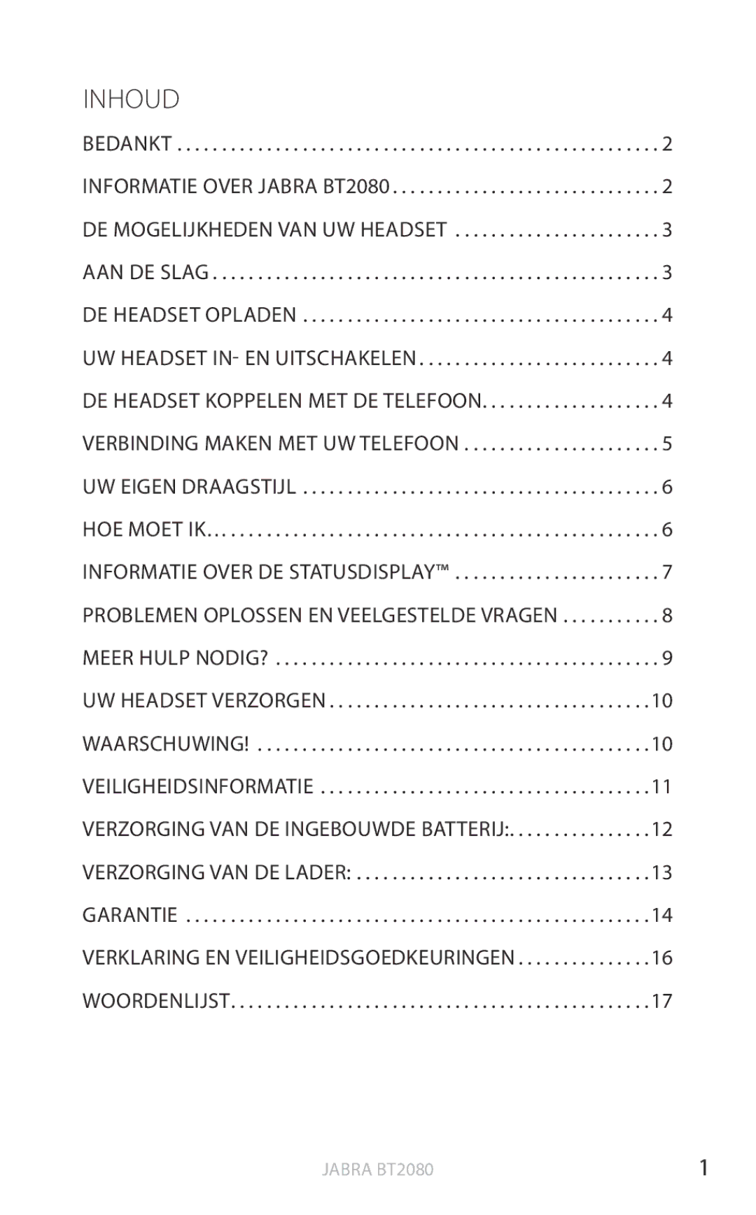 Jabra BT2080 user manual Inhoud, Meer hulp nodig? Uw headset verzorgen 