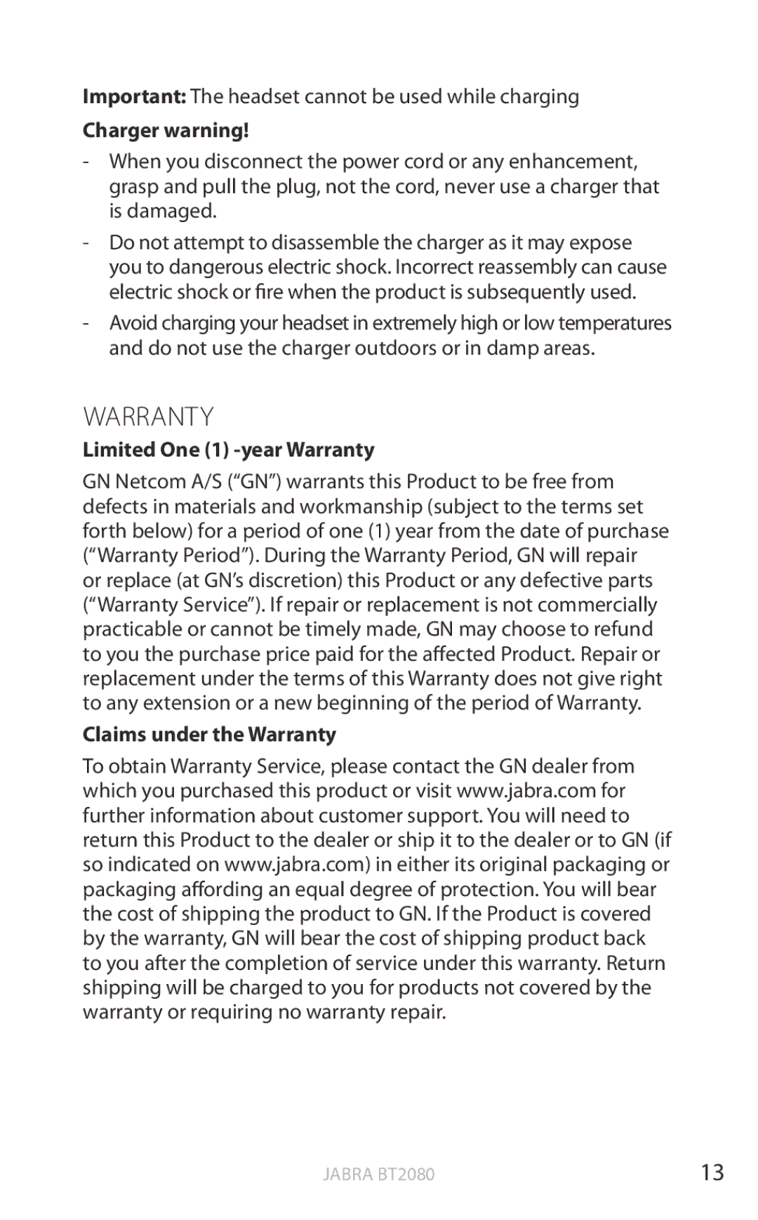 Jabra BT2080 Important The headset cannot be used while charging, Charger warning, Limited One 1 -year Warranty 