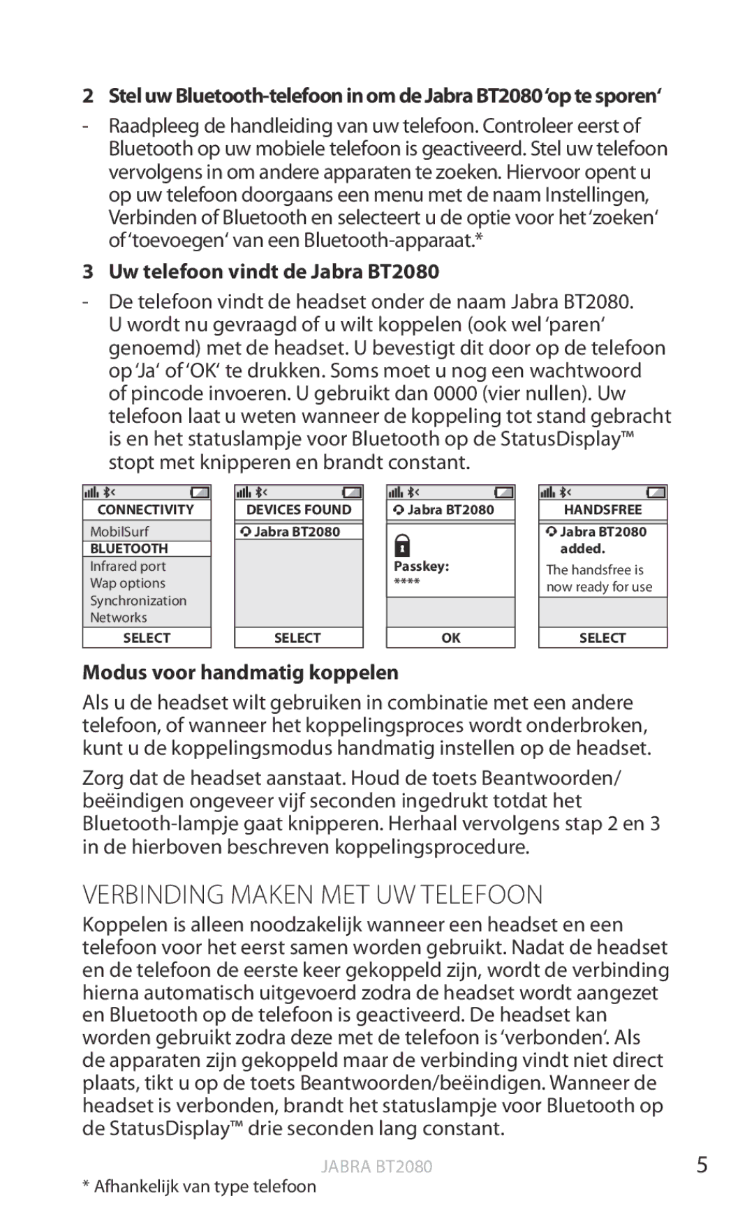 Jabra user manual Verbinding Maken MET UW Telefoon, Uw telefoon vindt de Jabra BT2080, Modus voor handmatig koppelen 