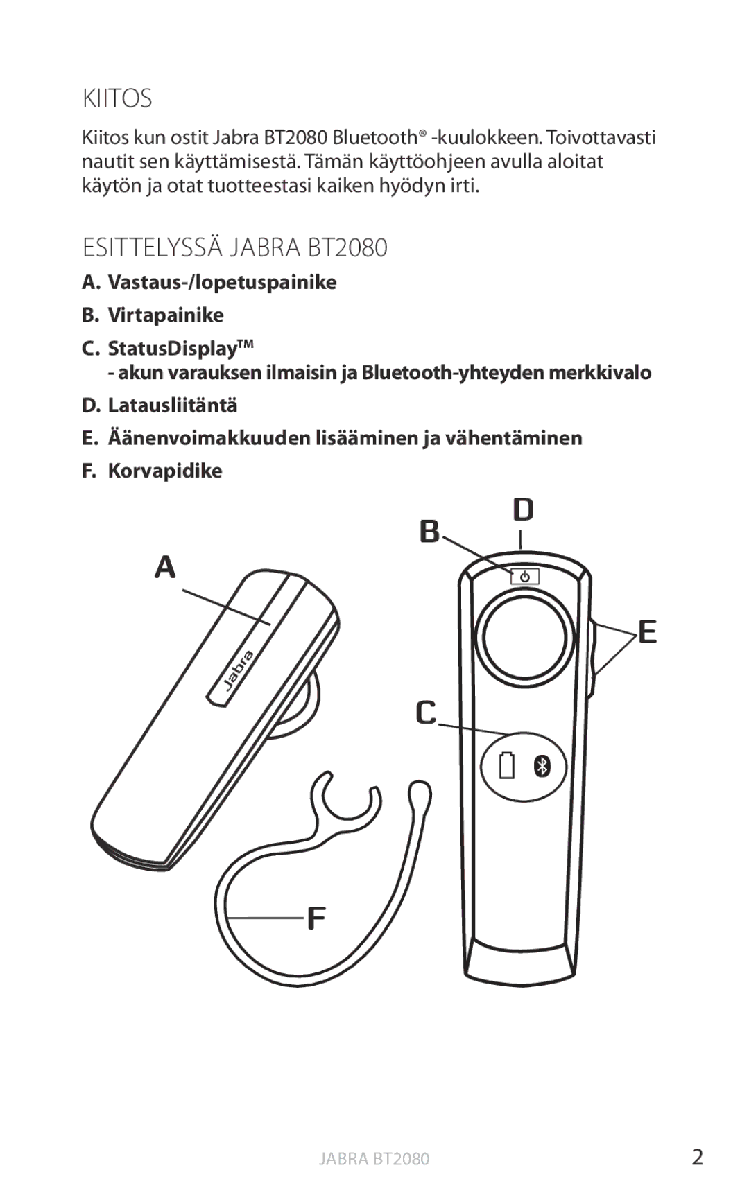 Jabra user manual Kiitos, Esittelyssä Jabra BT2080 