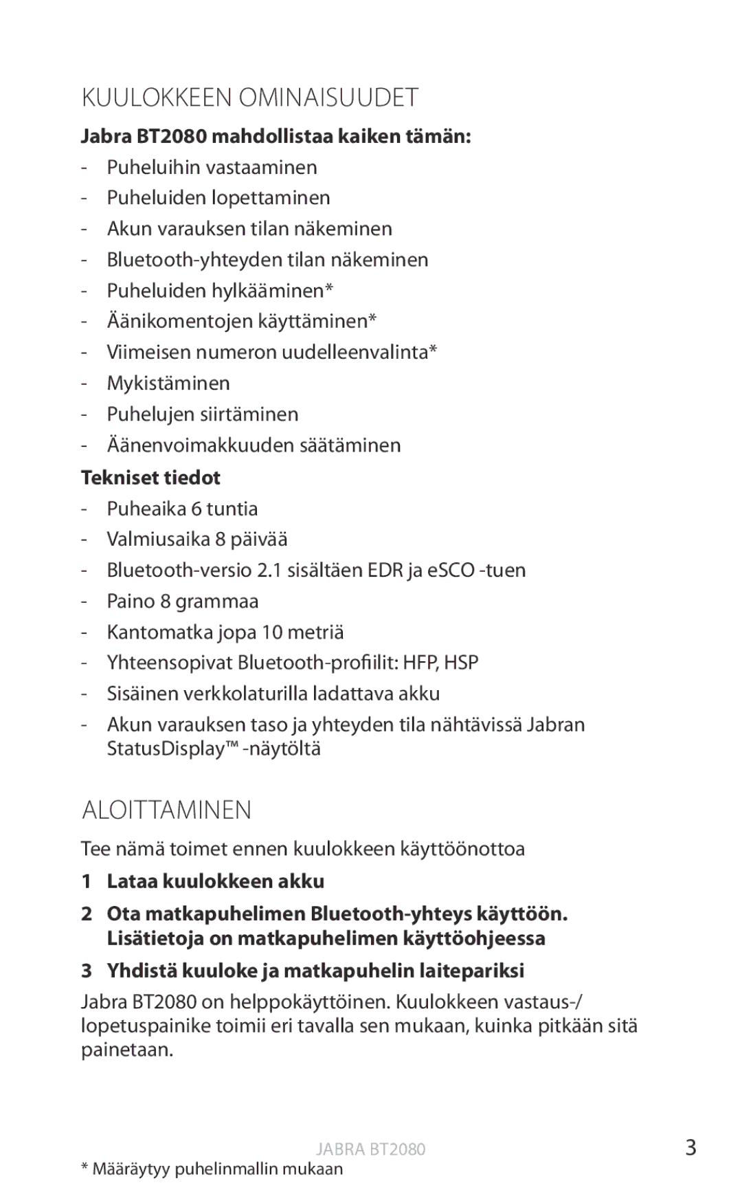 Jabra user manual Kuulokkeen Ominaisuudet, Aloittaminen, Jabra BT2080 mahdollistaa kaiken tämän, Tekniset tiedot 