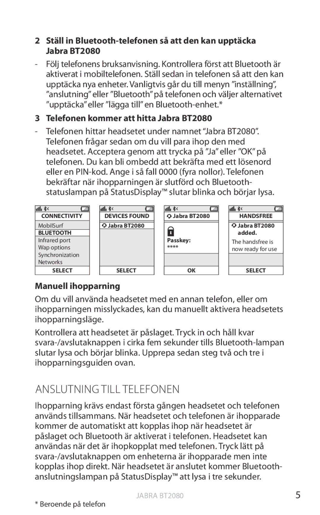 Jabra user manual Anslutning Till Telefonen, Telefonen kommer att hitta Jabra BT2080, Manuell ihopparning 