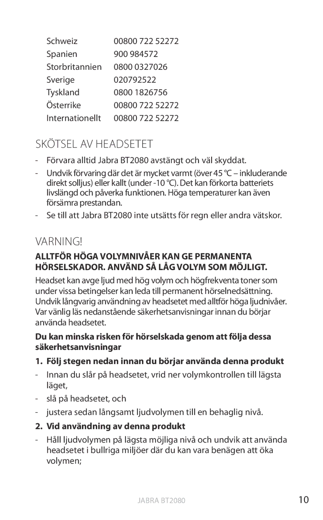 Jabra BT2080 user manual Skötsel av headsetet, Varning, Internationellt, Vid användning av denna produkt 