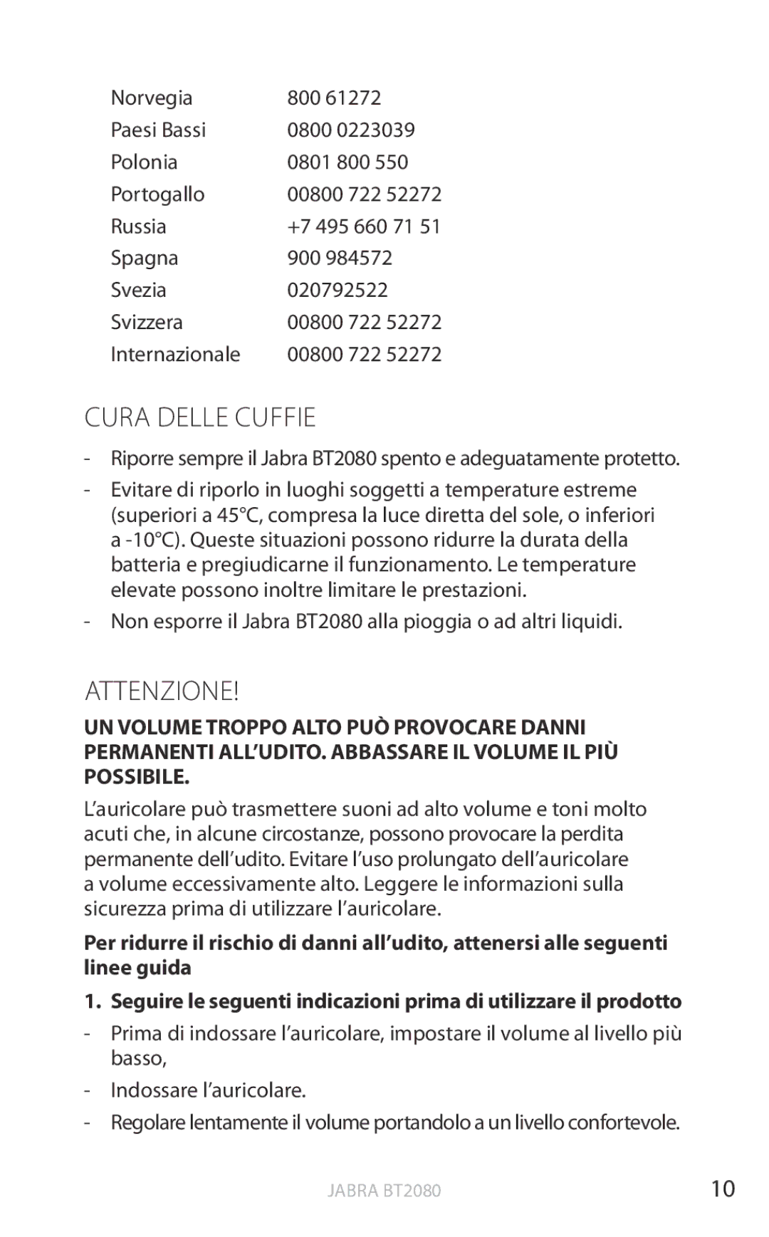 Jabra BT2080 user manual Cura Delle Cuffie, Attenzione 