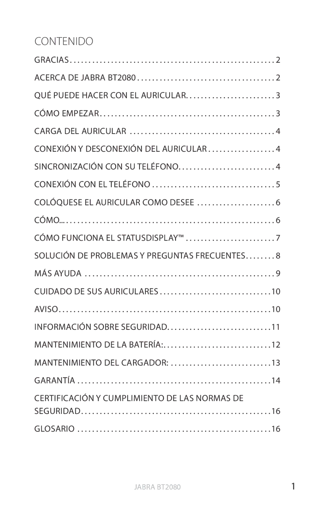 Jabra BT2080 user manual Contenido, Más ayuda Cuidado de sus auriculares 