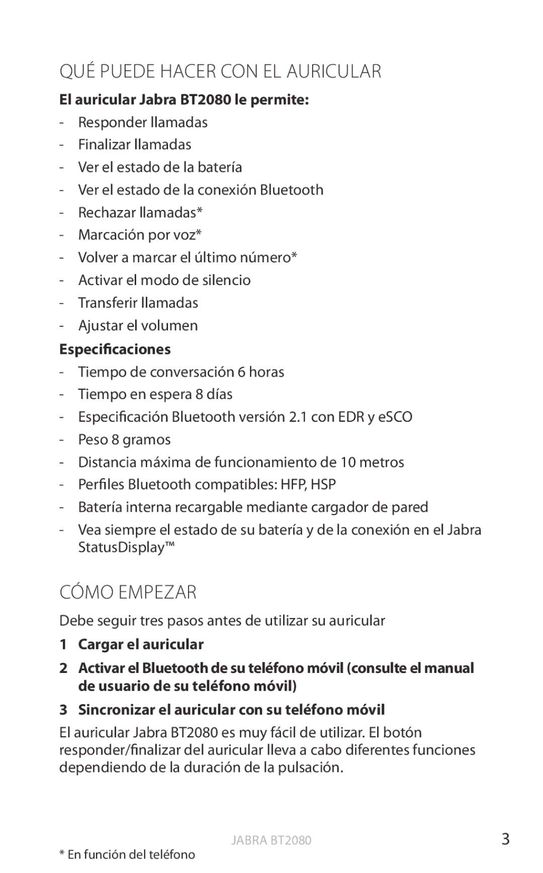 Jabra user manual QUÉ Puede Hacer CON EL Auricular, Cómo Empezar, El auricular Jabra BT2080 le permite, Especificaciones 