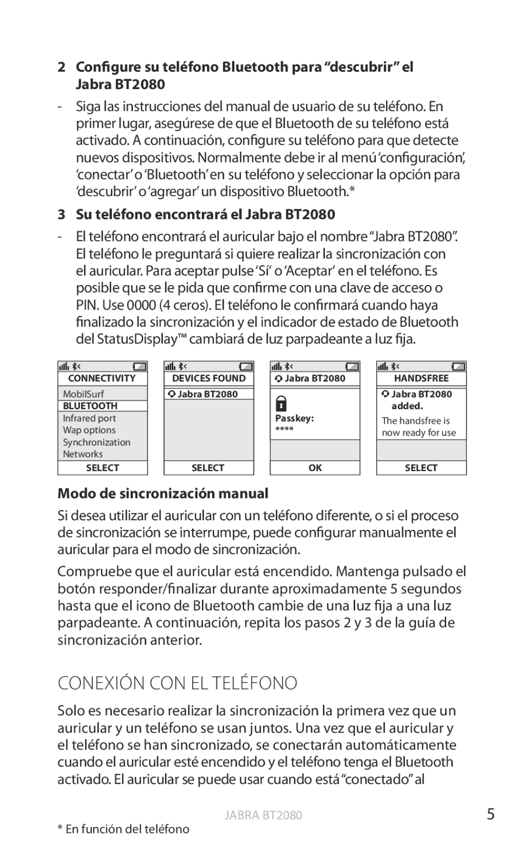 Jabra user manual Conexión CON EL Teléfono, Su teléfono encontrará el Jabra BT2080, Modo de sincronización manual 