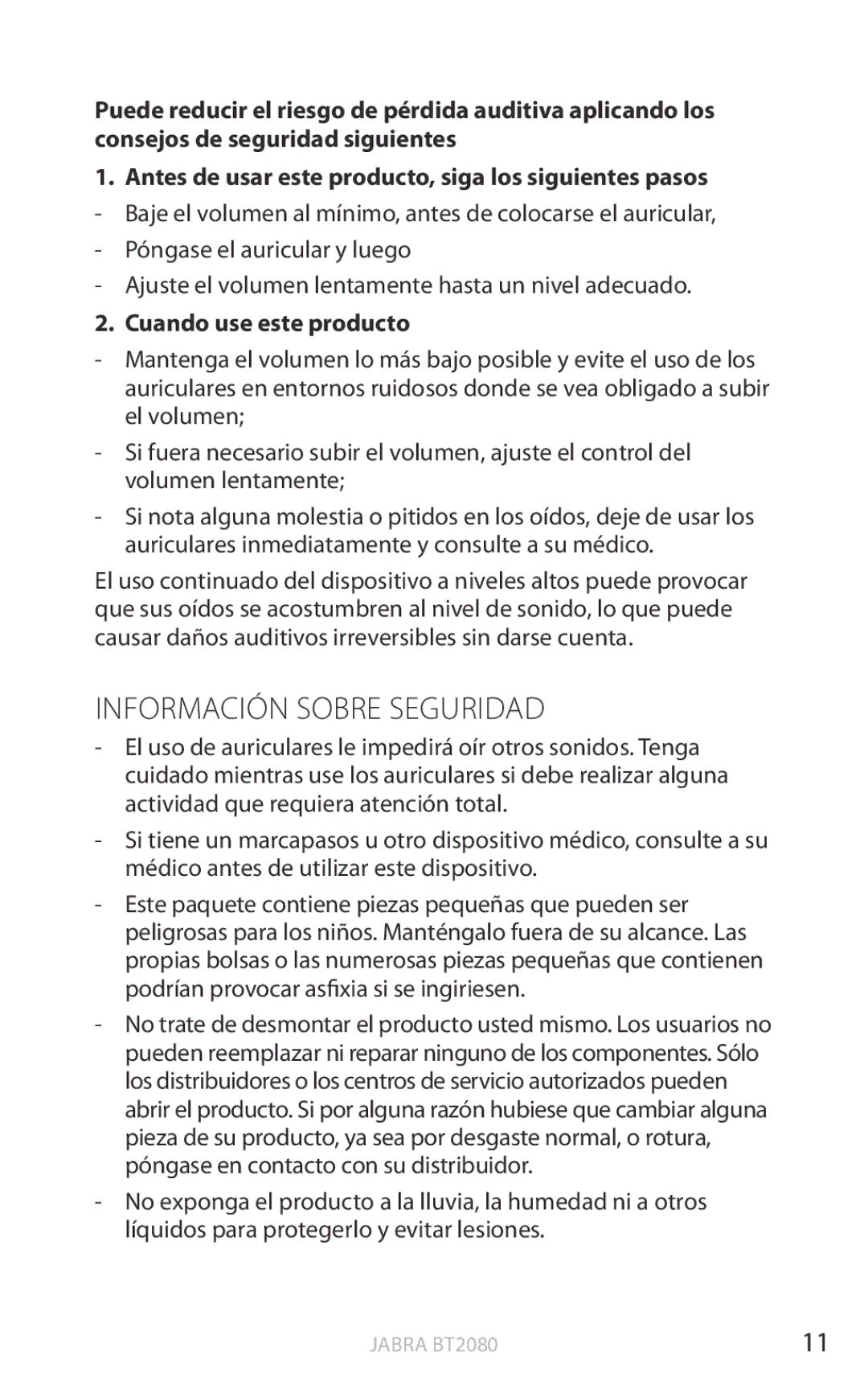 Jabra BT2080 Información Sobre Seguridad, Ajuste el volumen lentamente hasta un nivel adecuado, Cuando use este producto 