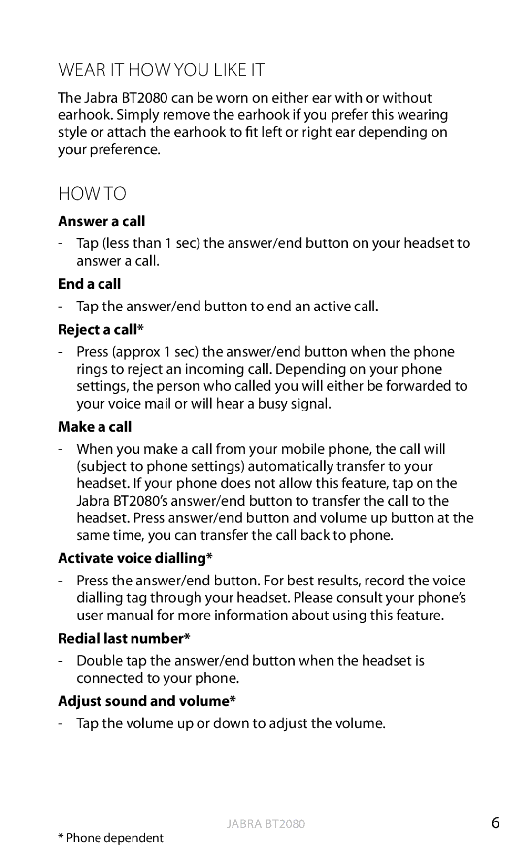 Jabra BT2080 user manual Wear IT HOW YOU Like IT 