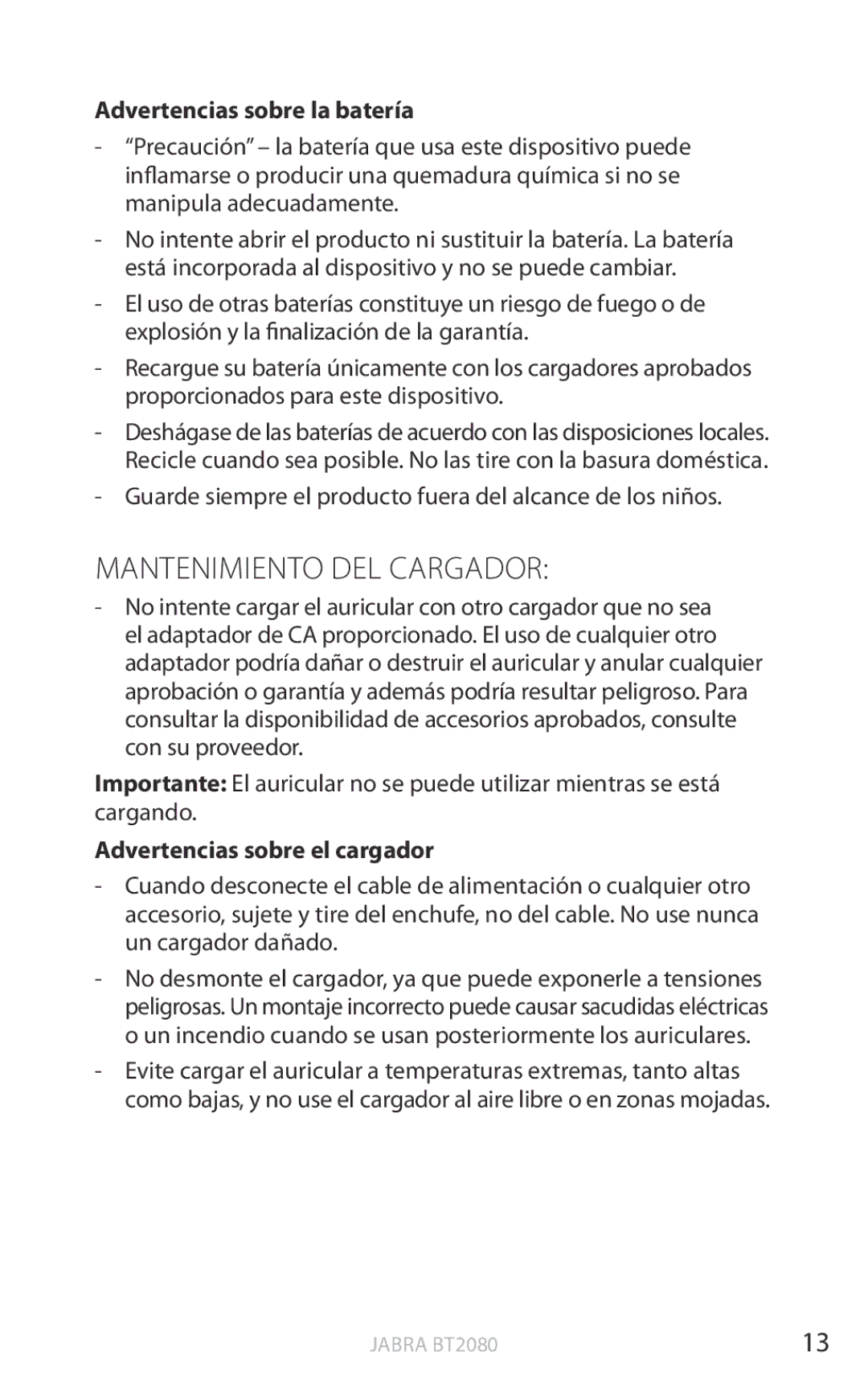 Jabra BT2080 user manual Mantenimiento DEL Cargador, Advertencias sobre la batería, Advertencias sobre el cargador 