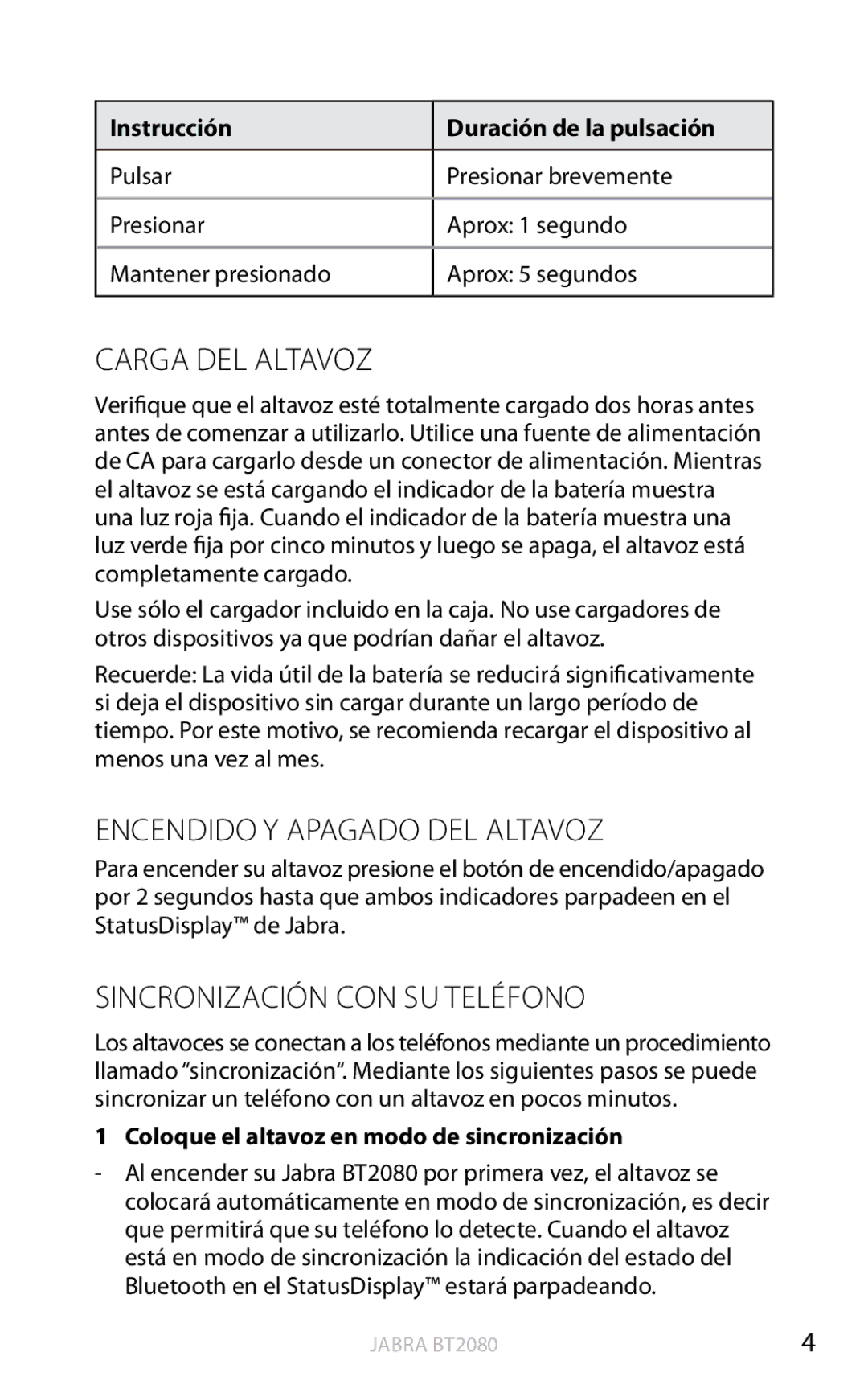 Jabra BT2080 user manual Carga DEL Altavoz, Encendido Y Apagado DEL Altavoz, Coloque el altavoz en modo de sincronización 