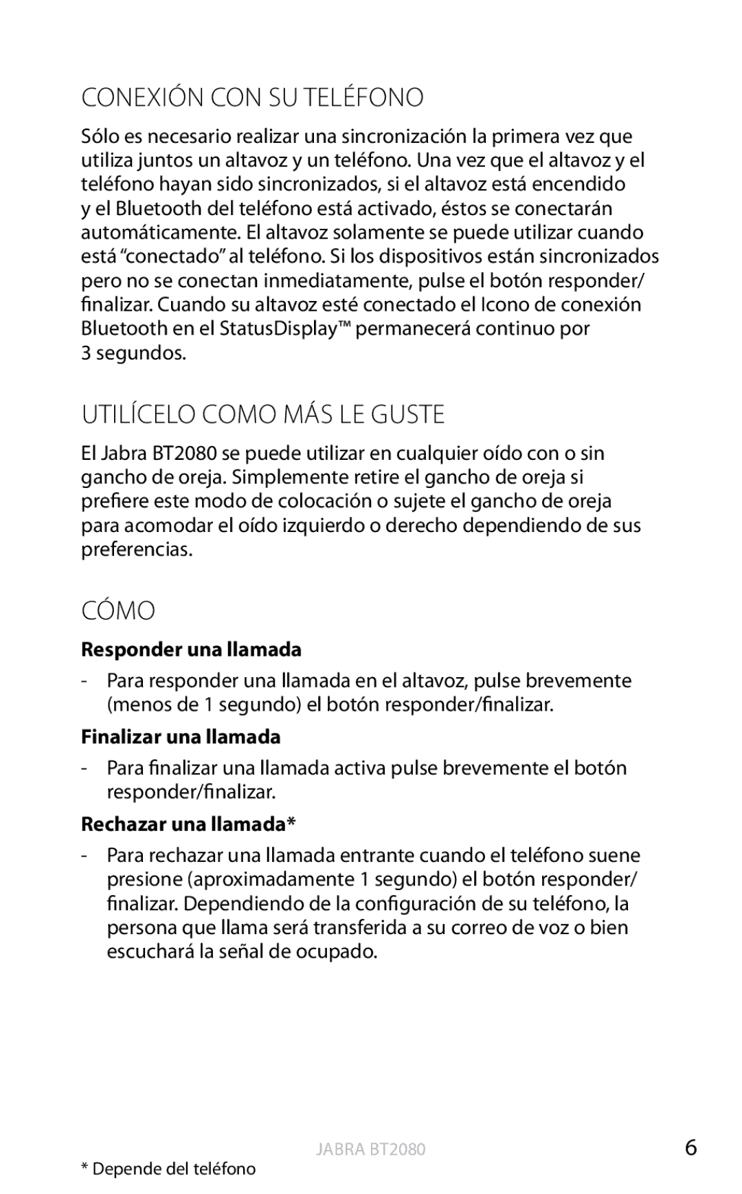 Jabra BT2080 user manual Conexión CON SU Teléfono, Utilícelo Como MÁS LE Guste, Segundos 