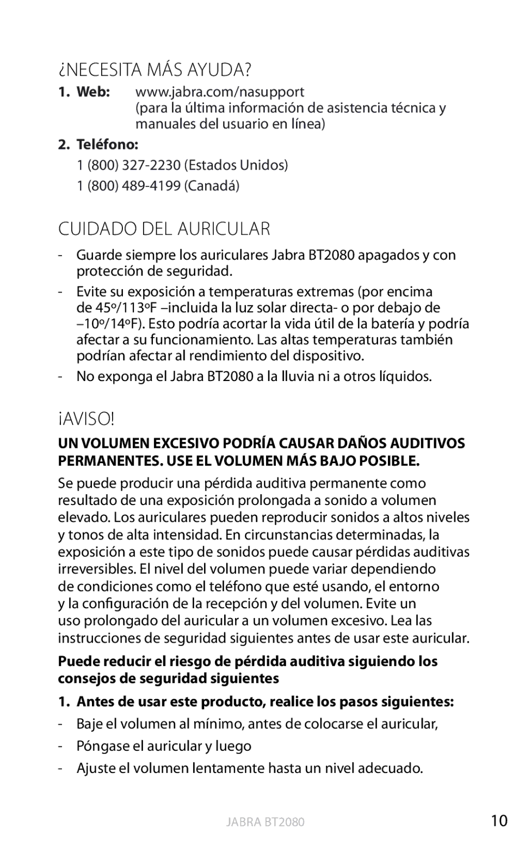 Jabra BT2080 user manual ¿Necesita más ayuda?, Cuidado del auricular, ¡Aviso 