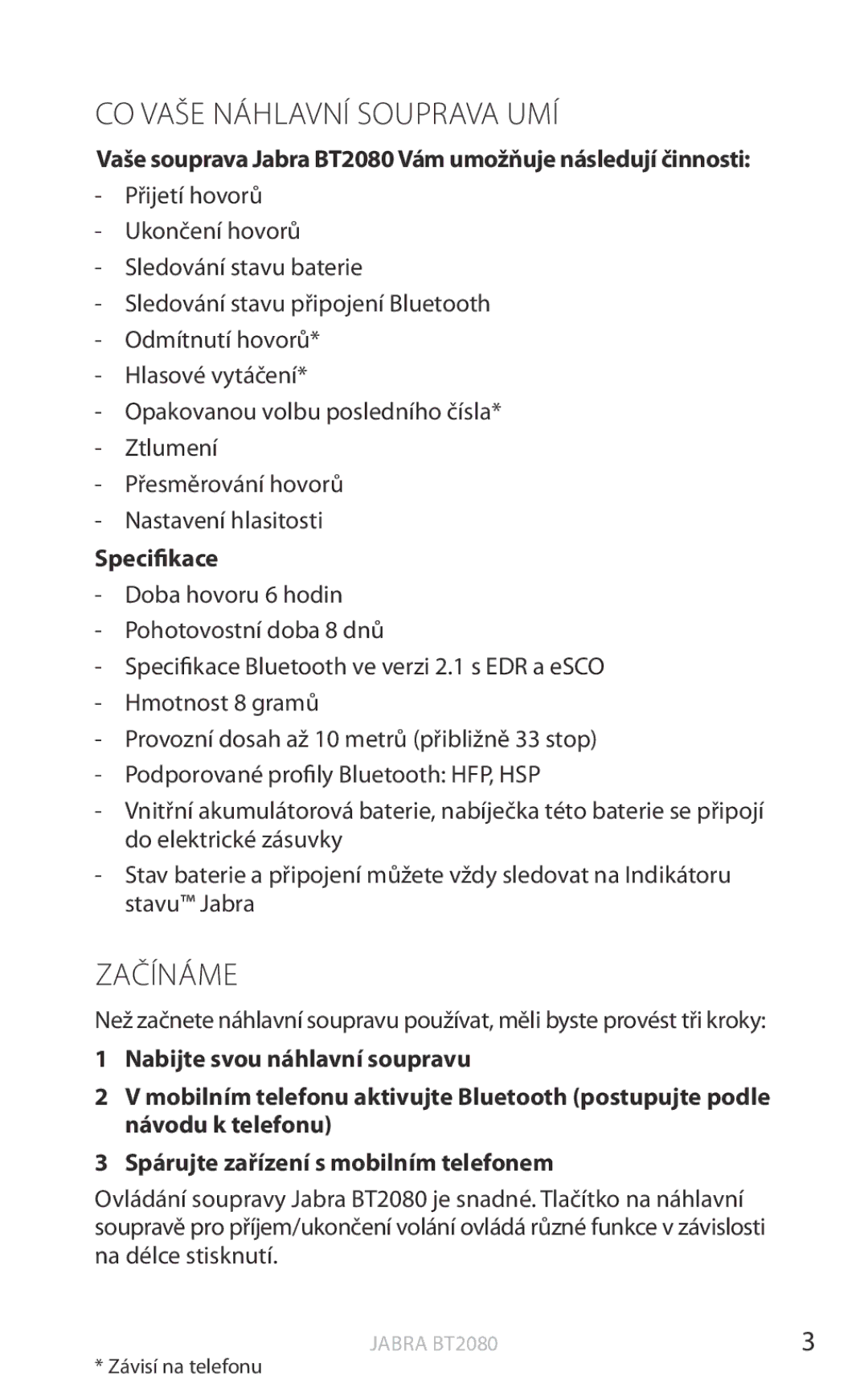 Jabra BT2080 user manual CO Vaše Náhlavní Souprava UMÍ, Začínáme, Specifikace 