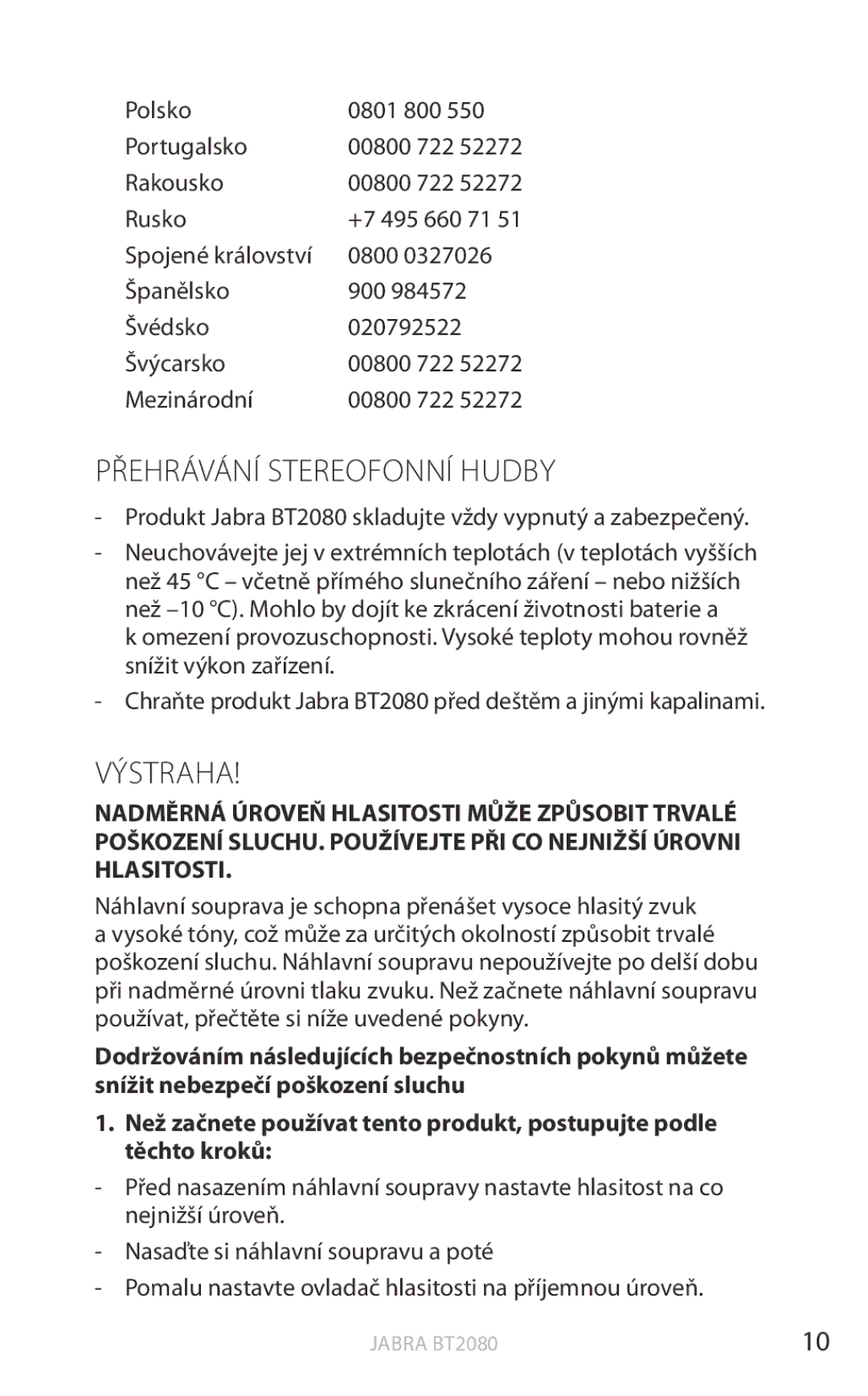 Jabra BT2080 user manual Přehrávání stereofonní hudby, Výstraha 