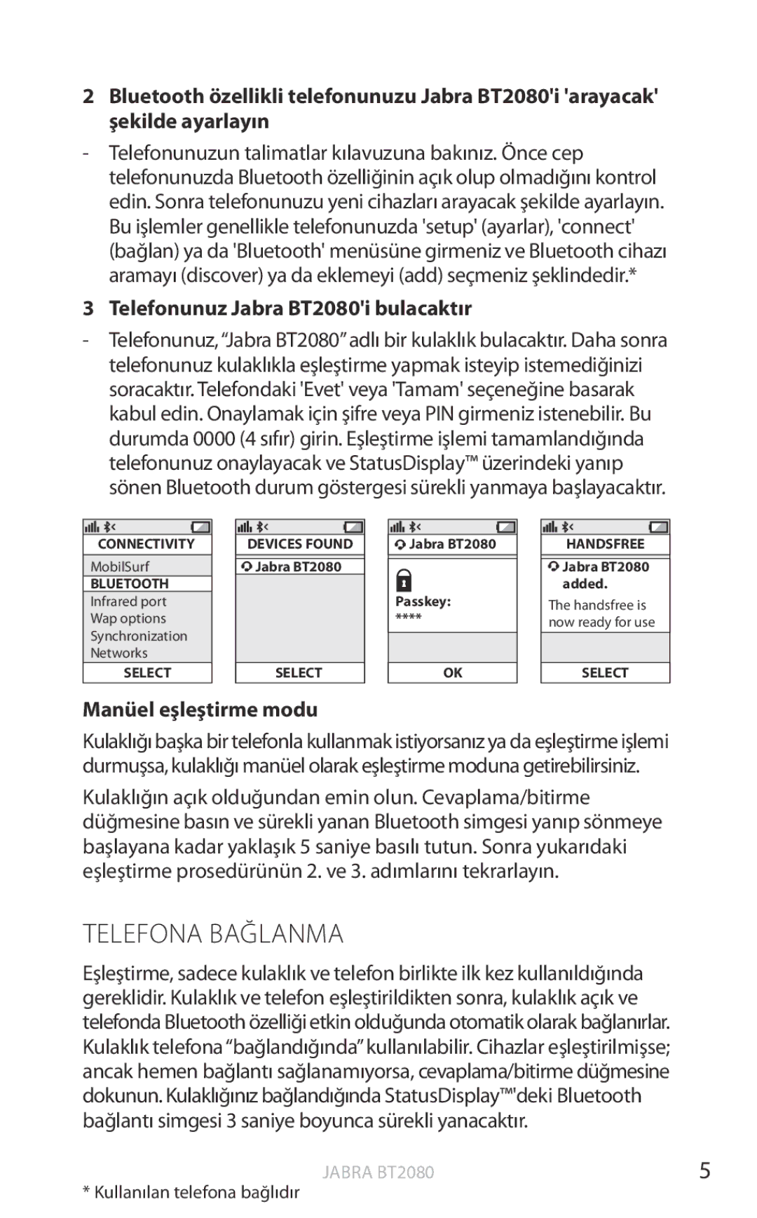 Jabra user manual Telefona Bağlanma, Telefonunuz Jabra BT2080i bulacaktır, Manüel eşleştirme modu 