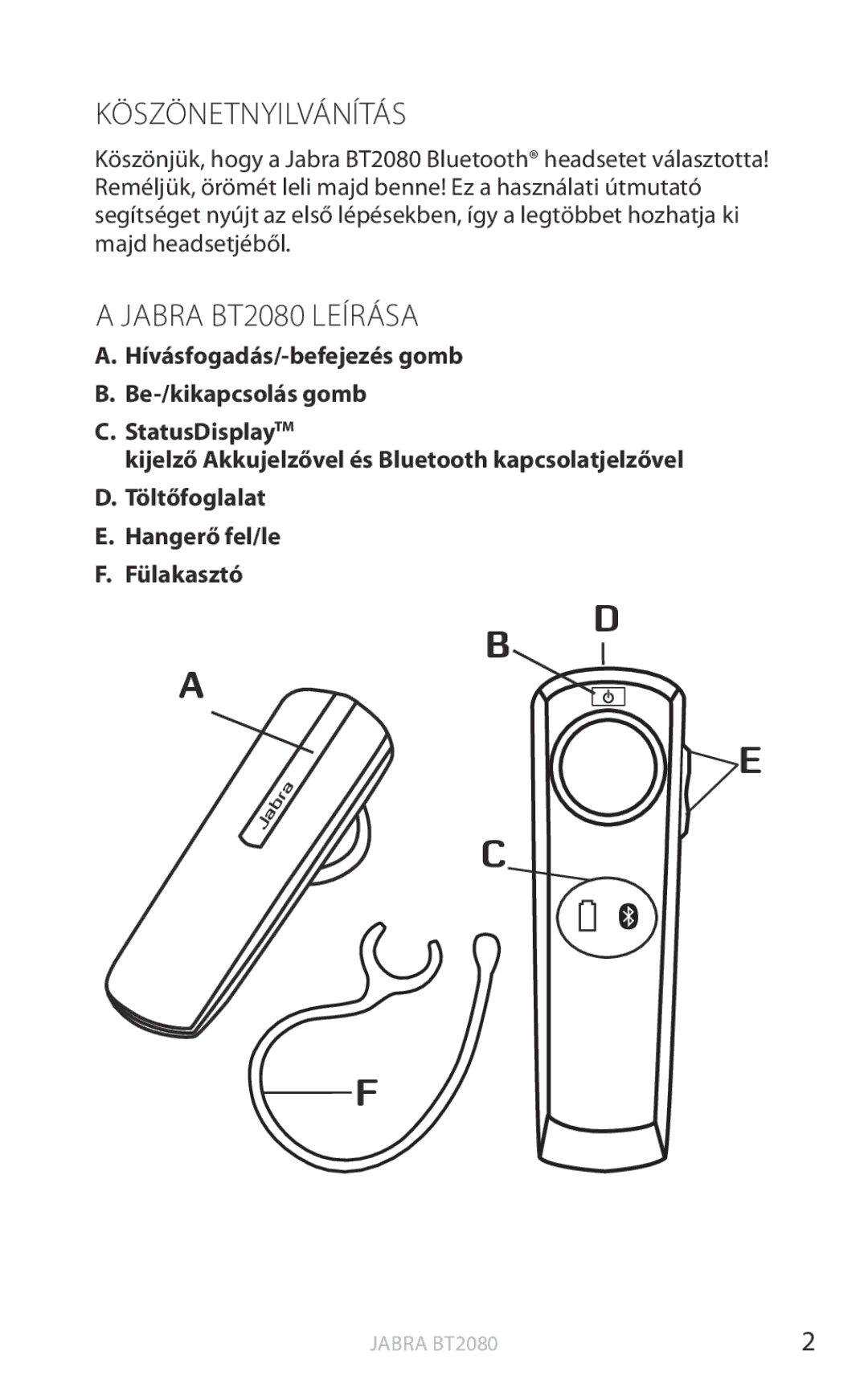 Jabra user manual Köszönetnyilvánítás, Jabra BT2080 Leírása 