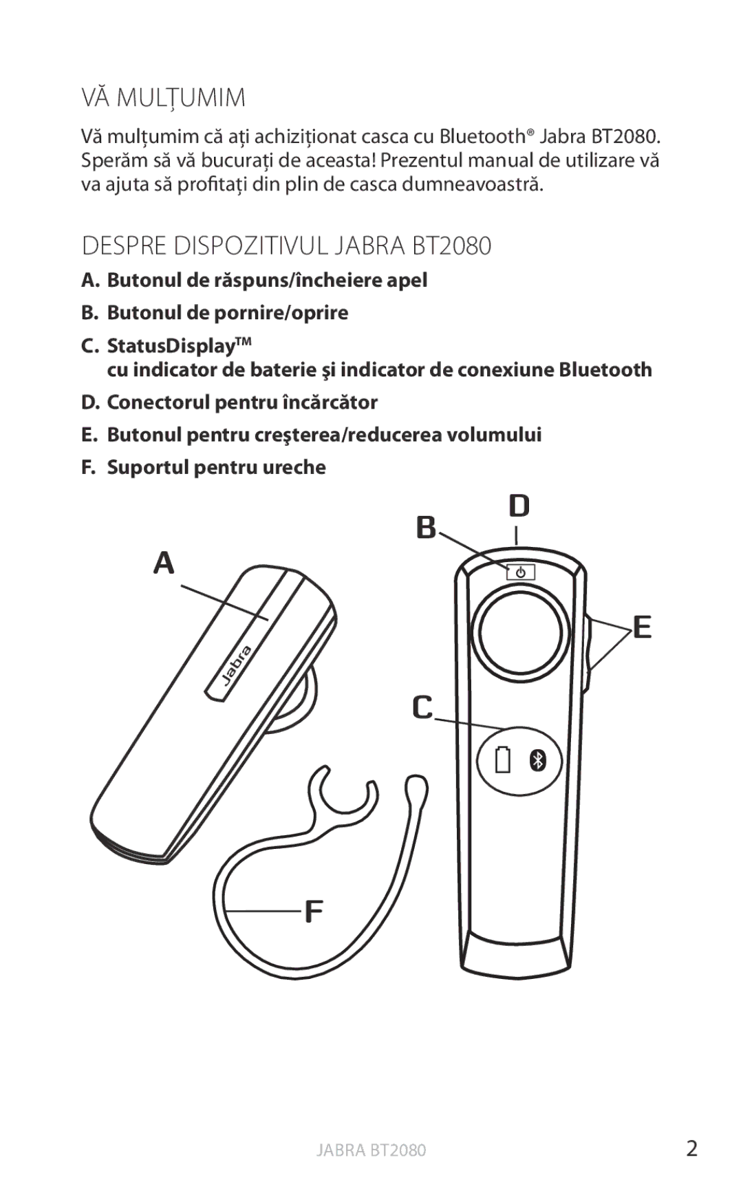 Jabra user manual VĂ Mulţumim, Despre Dispozitivul Jabra BT2080 