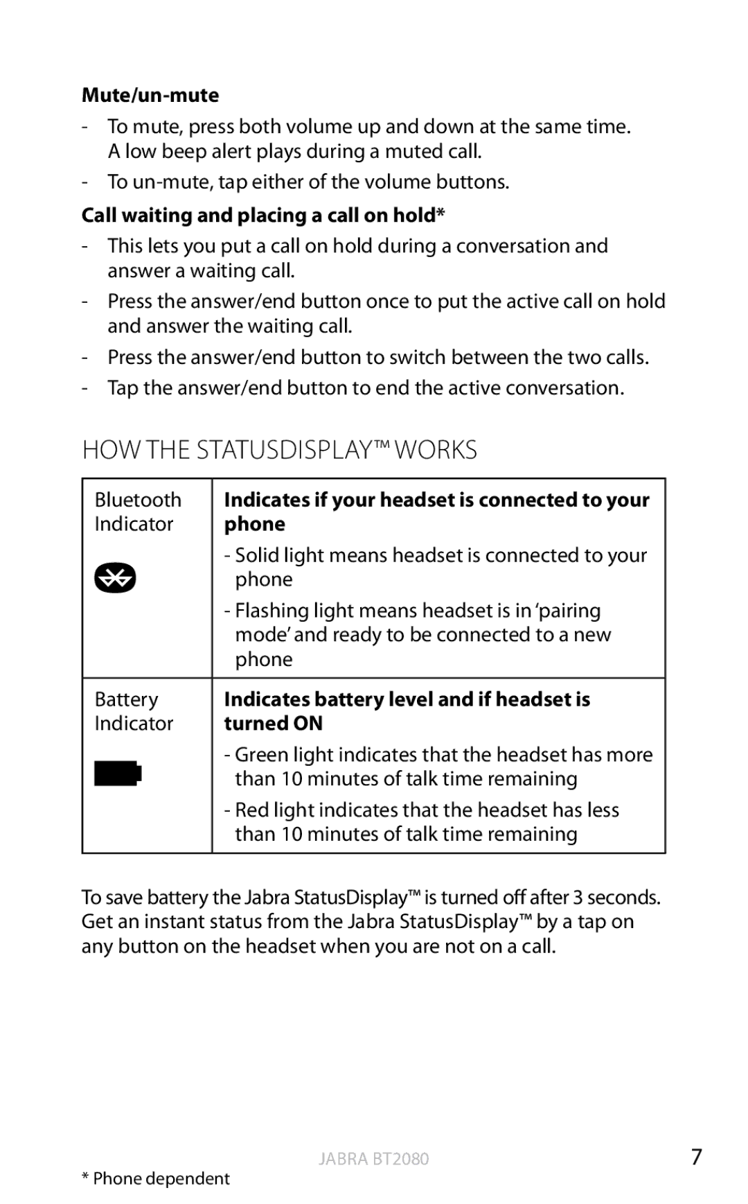 Jabra BT2080 user manual HOW the Statusdisplay Works 