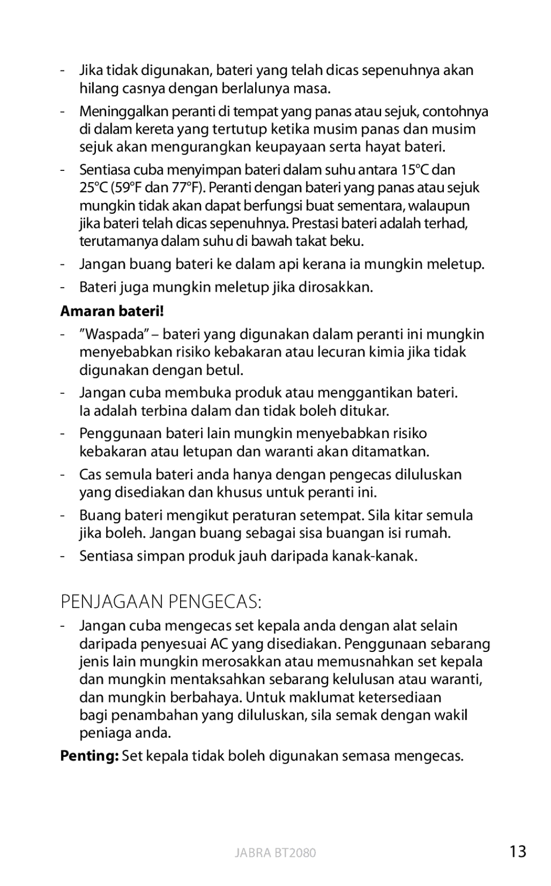 Jabra BT2080 user manual Penjagaan Pengecas, Amaran bateri, Sentiasa simpan produk jauh daripada kanak-kanak 