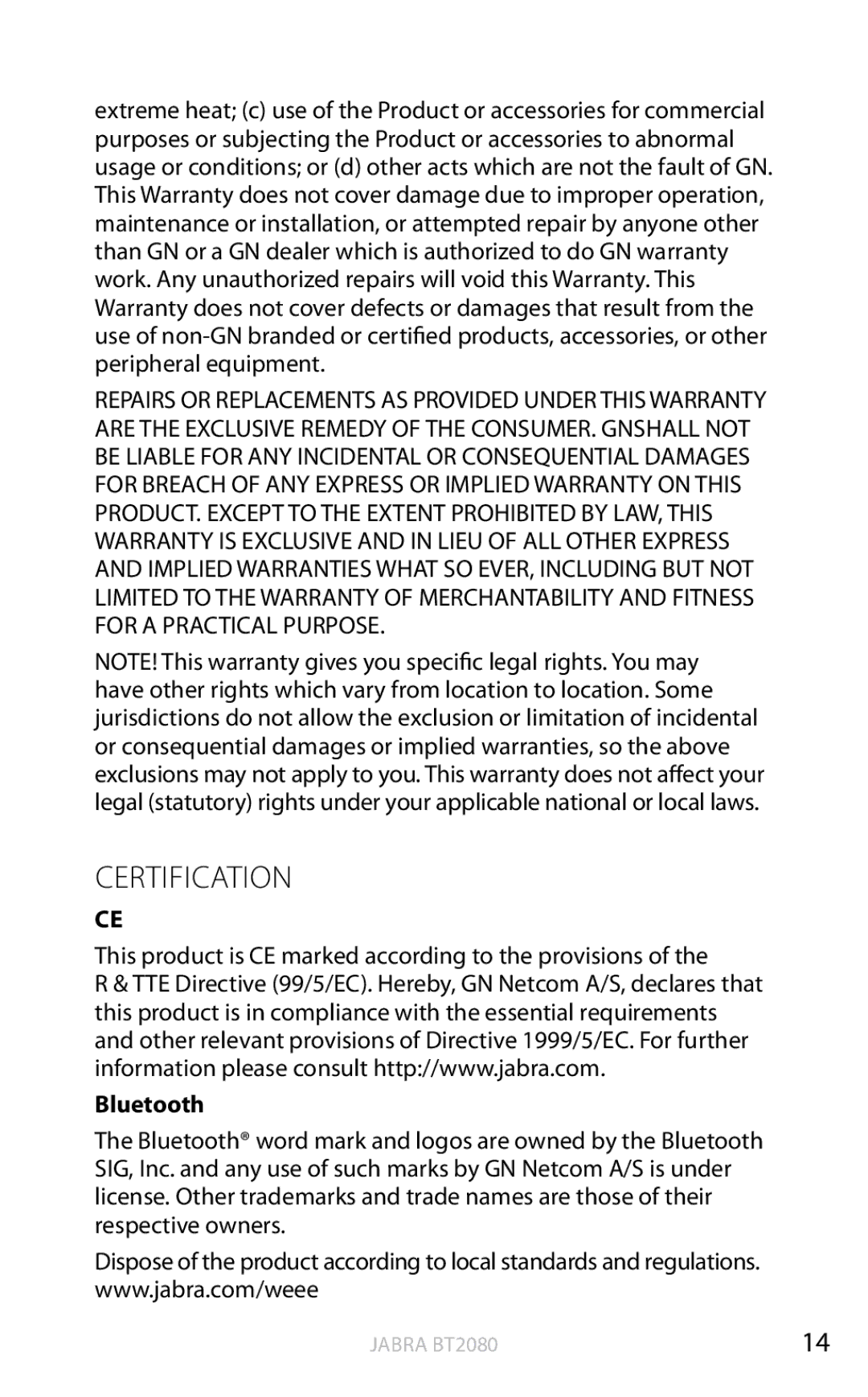 Jabra BT2080 user manual Certification, This product is CE marked according to the provisions 