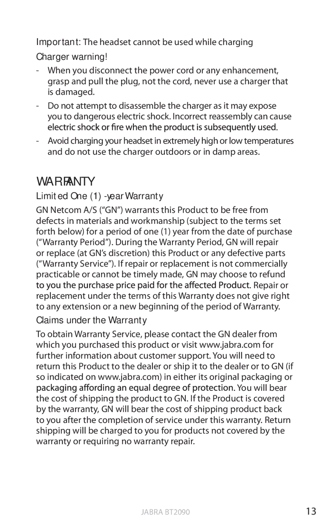 Jabra BT2090 Important The headset cannot be used while charging, Charger warning, Limited One 1 -year Warranty 