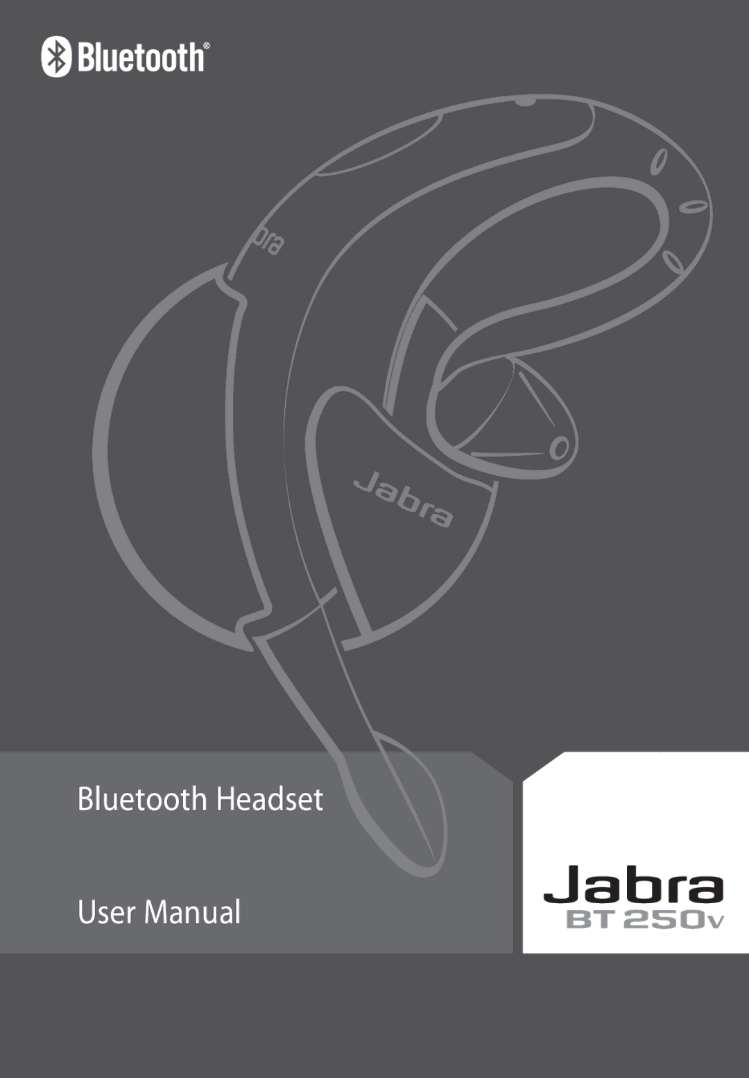 Jabra BT250v user manual Bluetooth Headset 