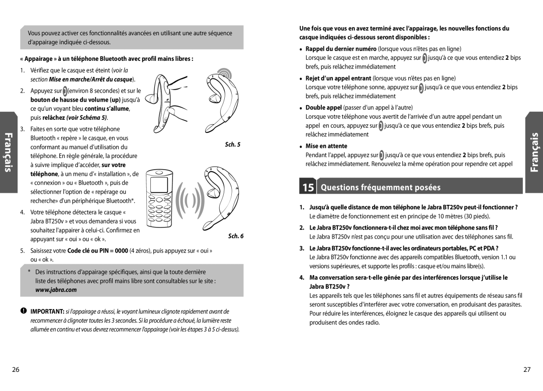 Jabra BT250v user manual Questions fréquemment posées, Mise en attente 