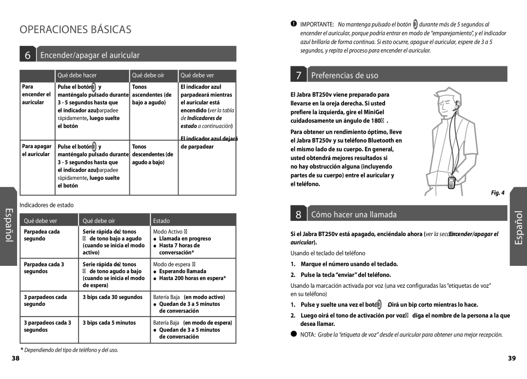 Jabra BT250v Operaciones Básicas, Encender/apagar el auricular, Preferencias de uso, Qué debe ver Qué debe oír Estado 
