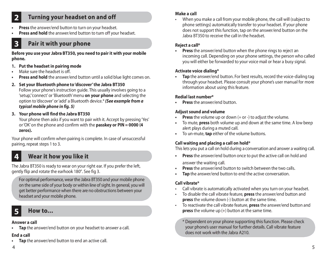 Jabra BT350 user manual Turning your headset on and off, Pair it with your phone, Wear it how you like it, How to… 