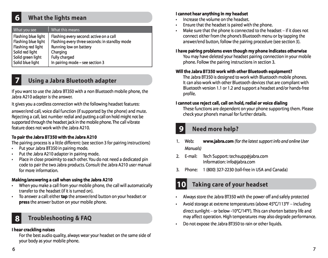Jabra BT350 user manual 6What the lights mean, 7Using a Jabra Bluetooth adapter, 8Troubleshooting & FAQ, 9Need more help? 