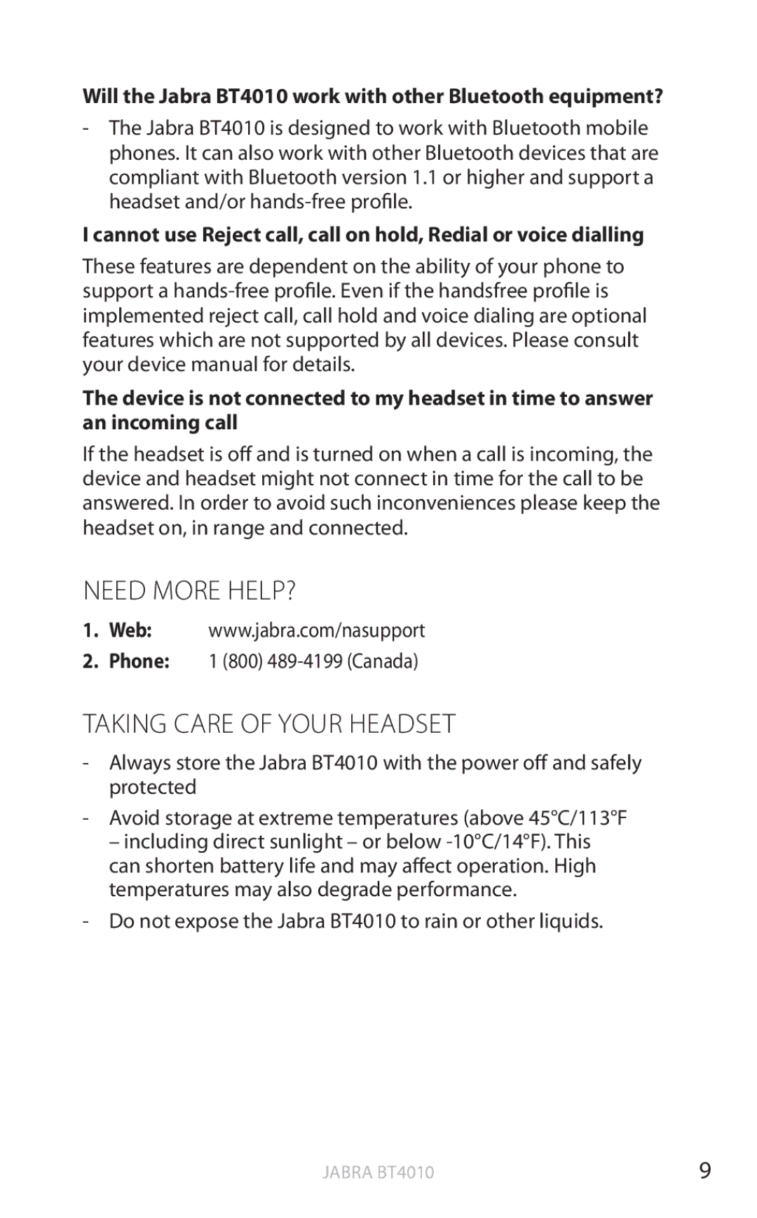 Jabra Need more help?, Taking care of your headset, Will the Jabra BT4010 work with other Bluetooth equipment? 