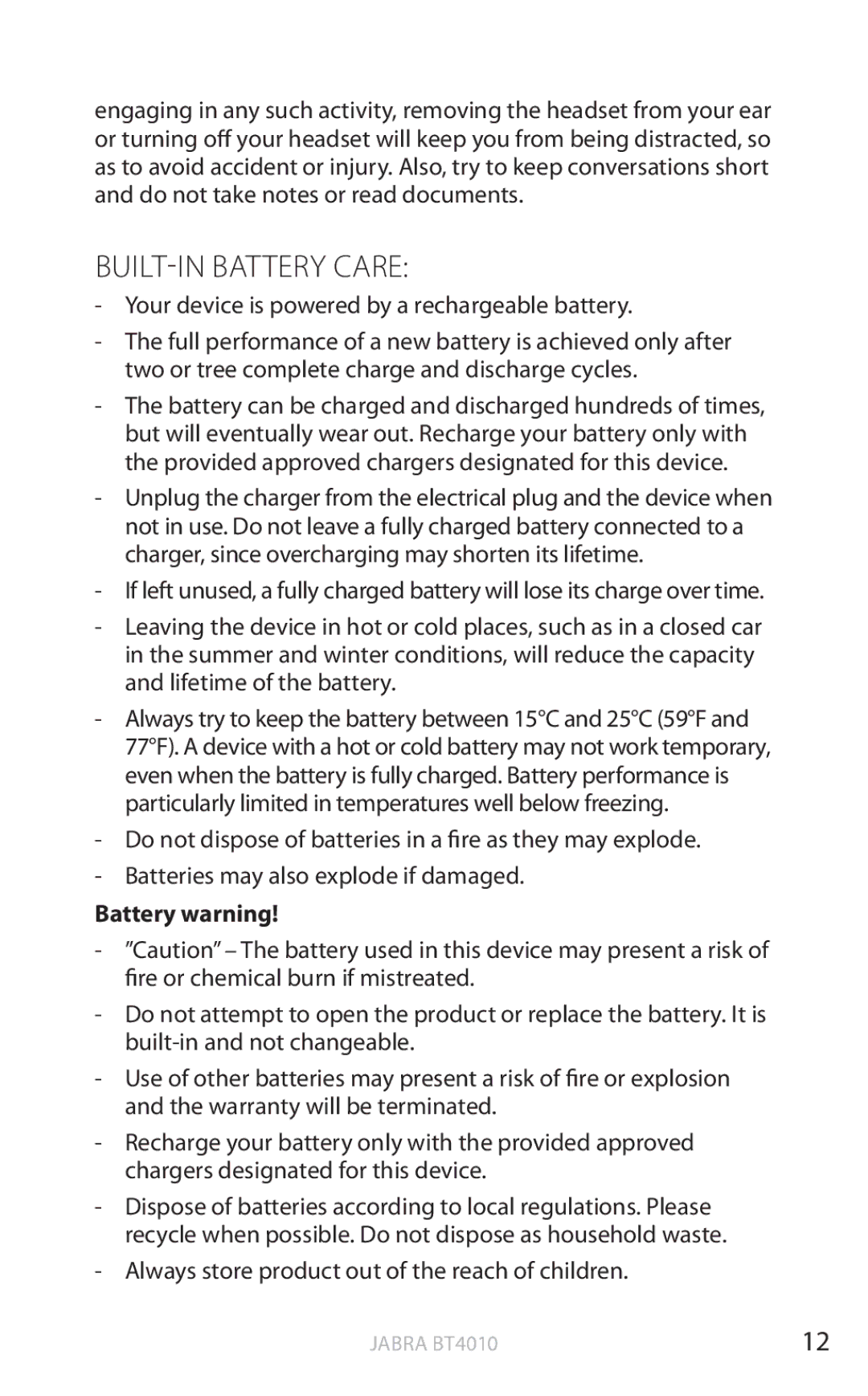 Jabra BT4010 user manual BUILT-IN Battery Care, Battery warning 