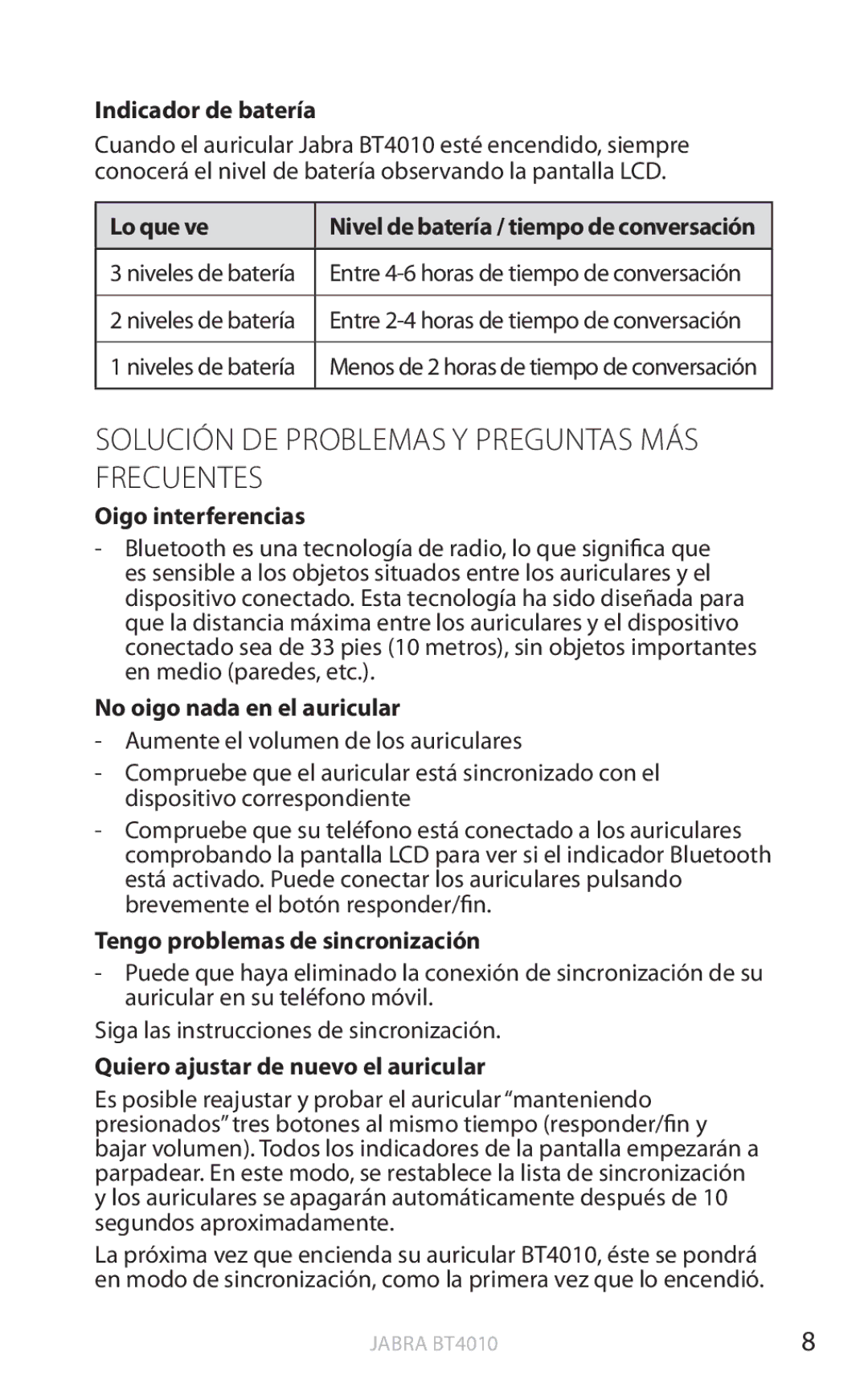 Jabra BT4010 user manual Solución DE Problemas Y Preguntas MÁS Frecuentes 