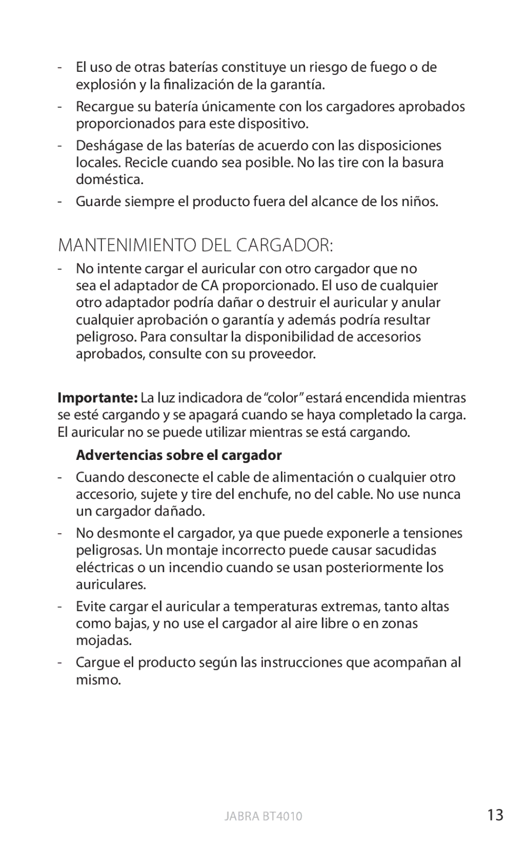 Jabra BT4010 user manual Mantenimiento DEL Cargador, Advertencias sobre el cargador 