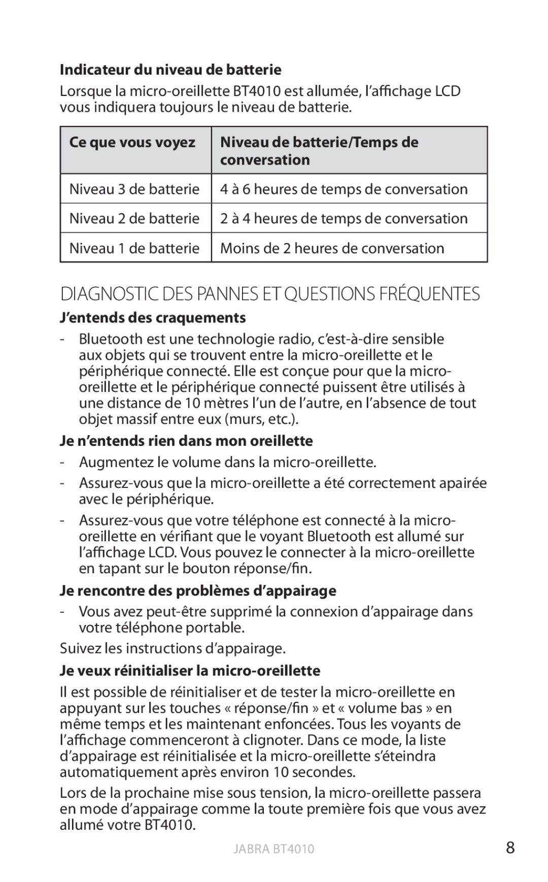 Jabra BT4010 user manual Indicateur du niveau de batterie, Ce que vous voyez Niveau de batterie/Temps de Conversation 