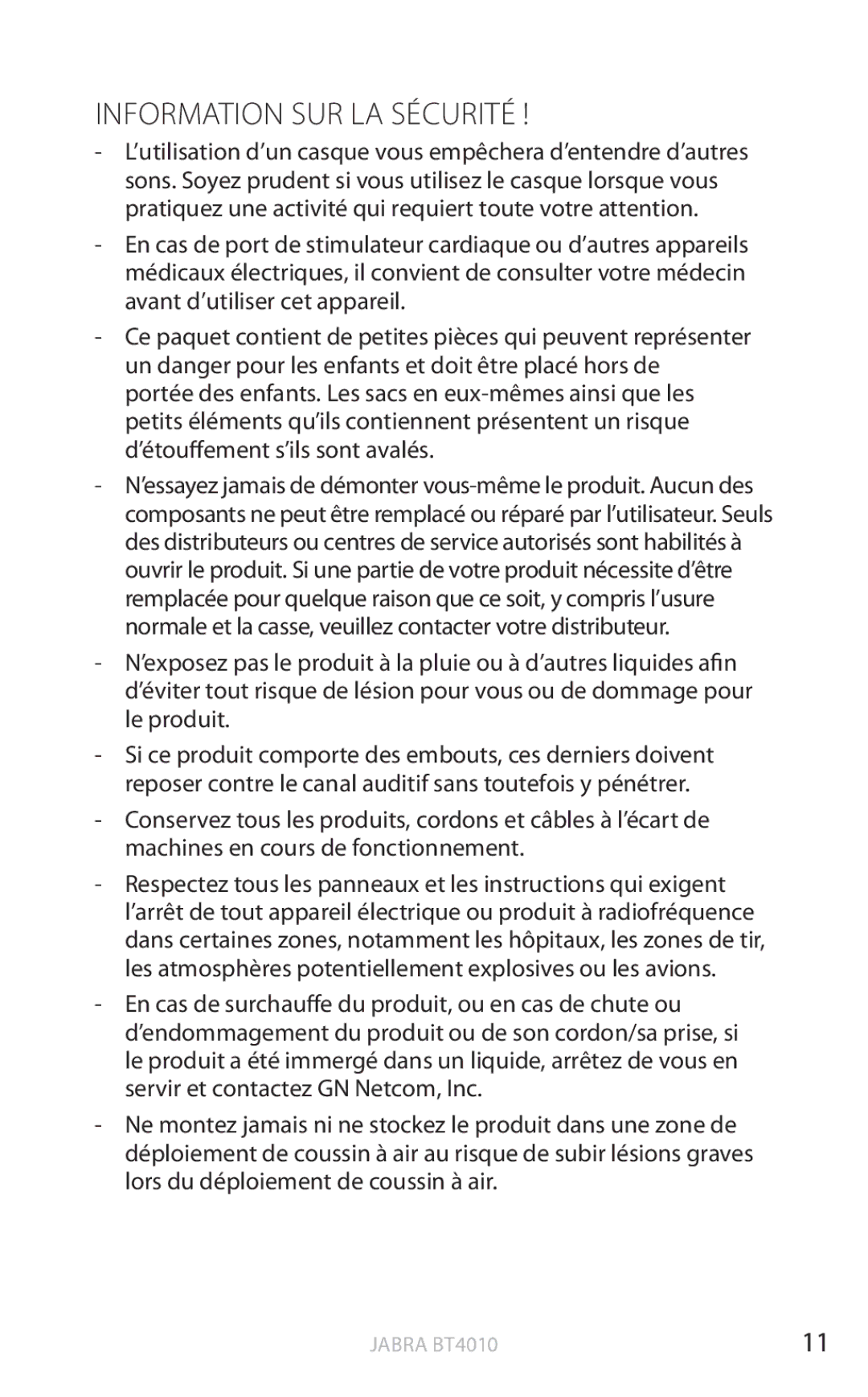 Jabra BT4010 user manual Information SUR LA Sécurité 