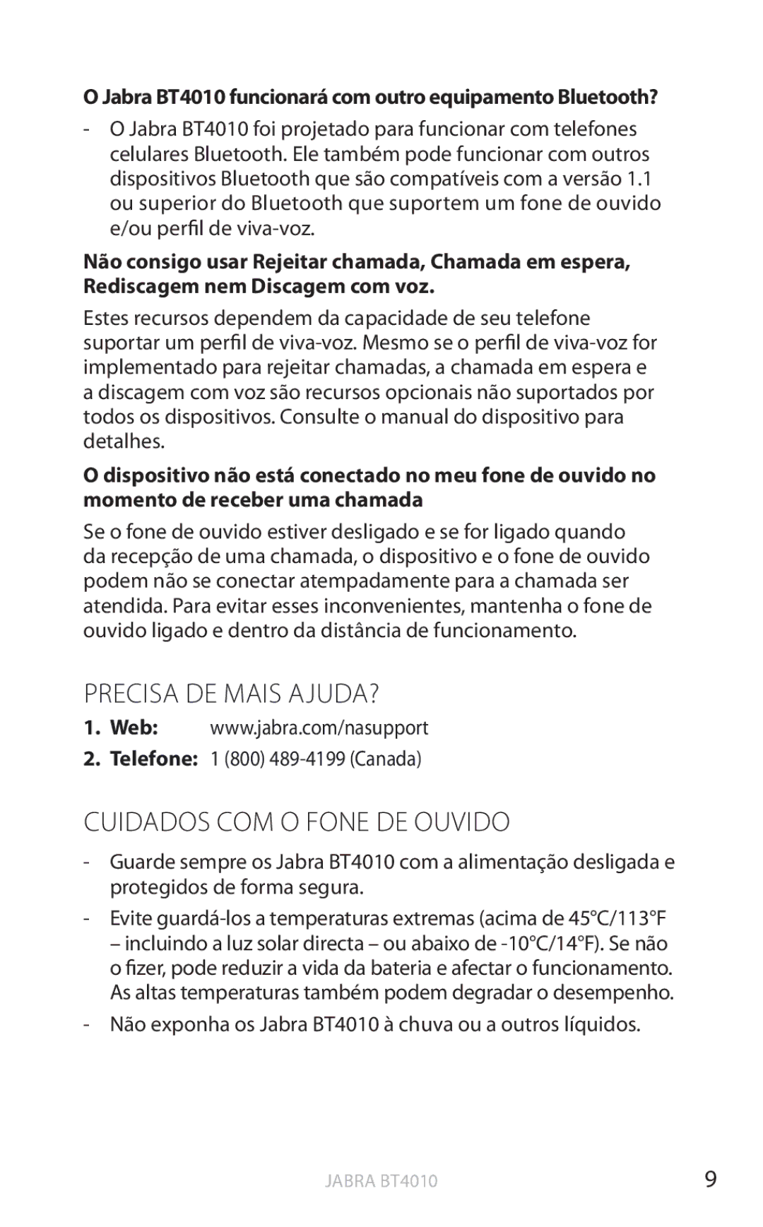 Jabra user manual Cuidados com o fone de ouvido, Jabra BT4010 funcionará com outro equipamento Bluetooth? 