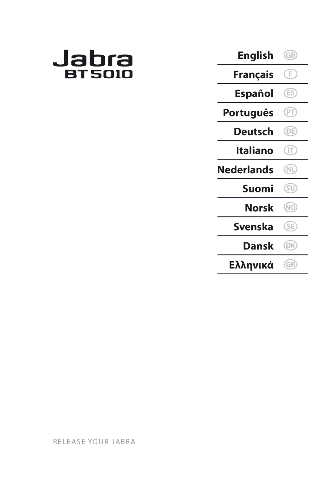 Jabra BT5010 user manual Release Your Jabra 