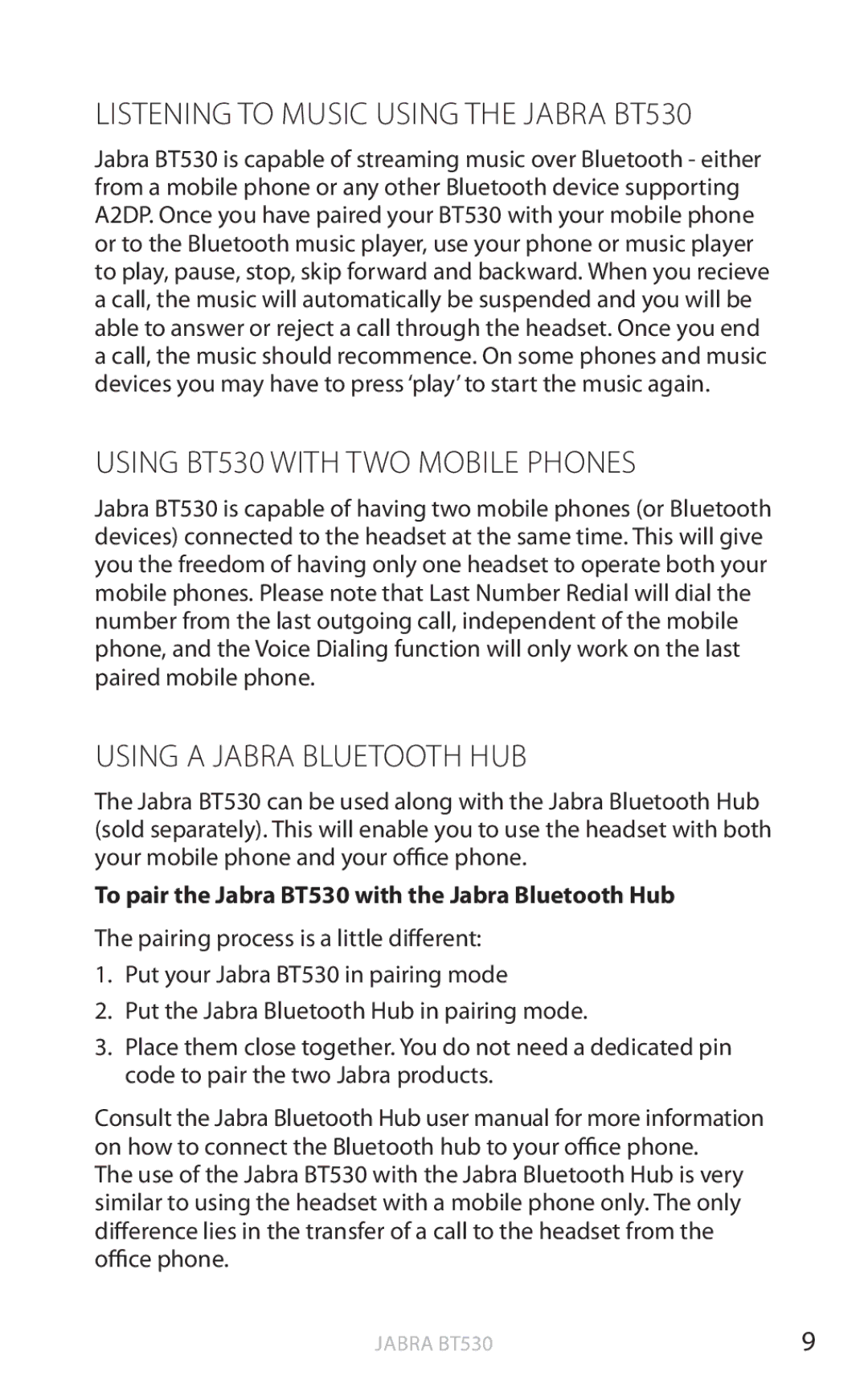 Jabra Listening to music using the jabra BT530, Using BT530 with two mobile phones, Using a jabra bluetooth hub 