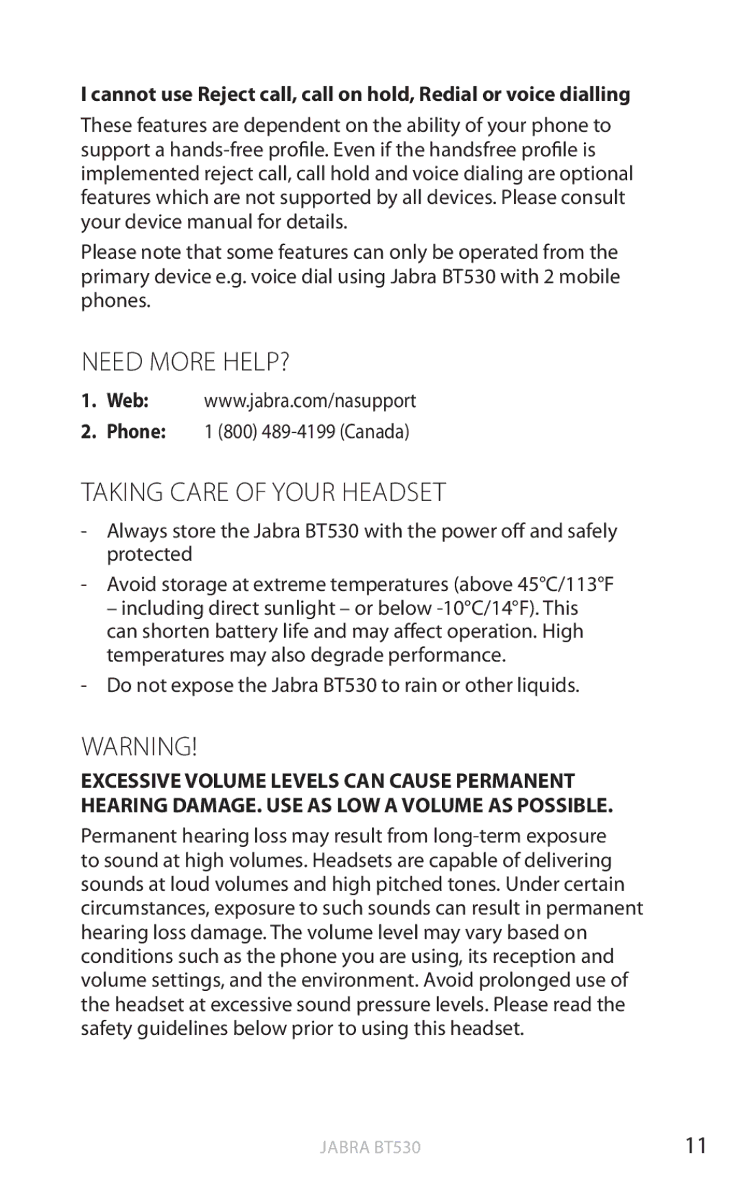 Jabra BT530 user manual Need more help?, Taking care of your headset, Phone 1 800 489-4199 Canada 