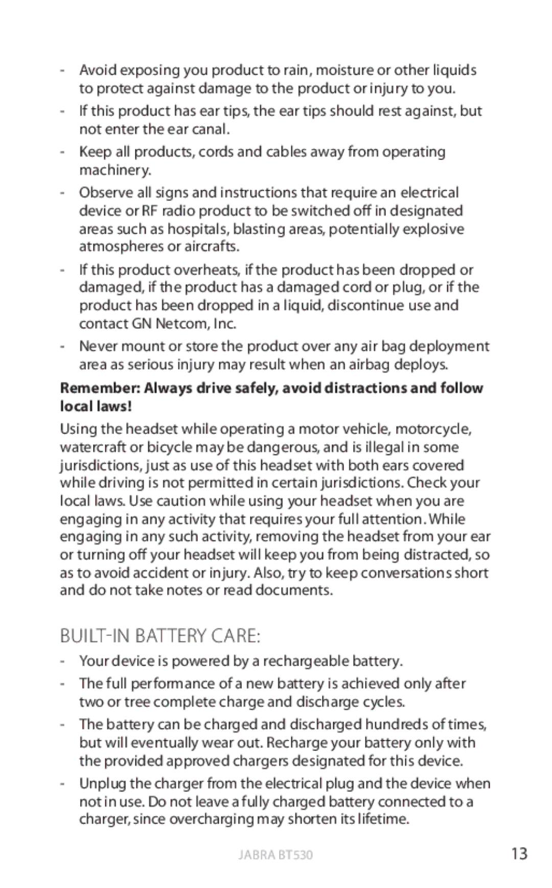 Jabra BT530 user manual BUILT-IN Battery Care, Your device is powered by a rechargeable battery 