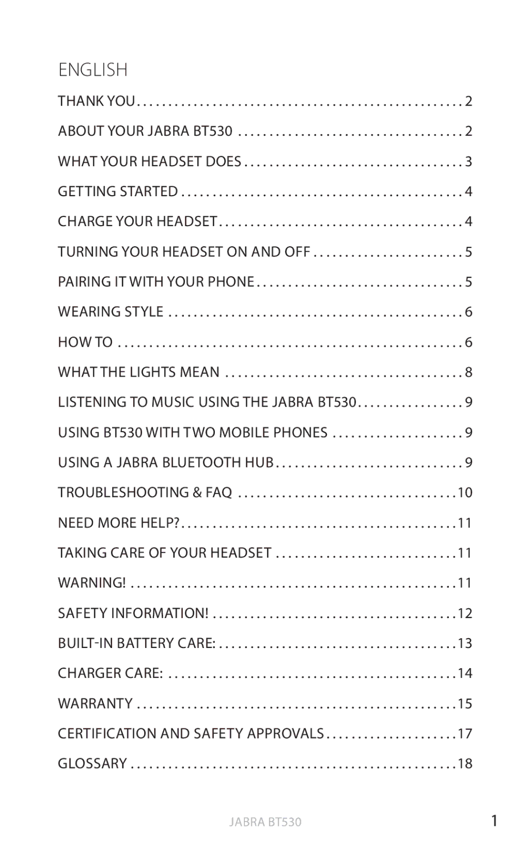 Jabra user manual English, Thank you About your Jabra BT530, What your headset does, Charge your headset 