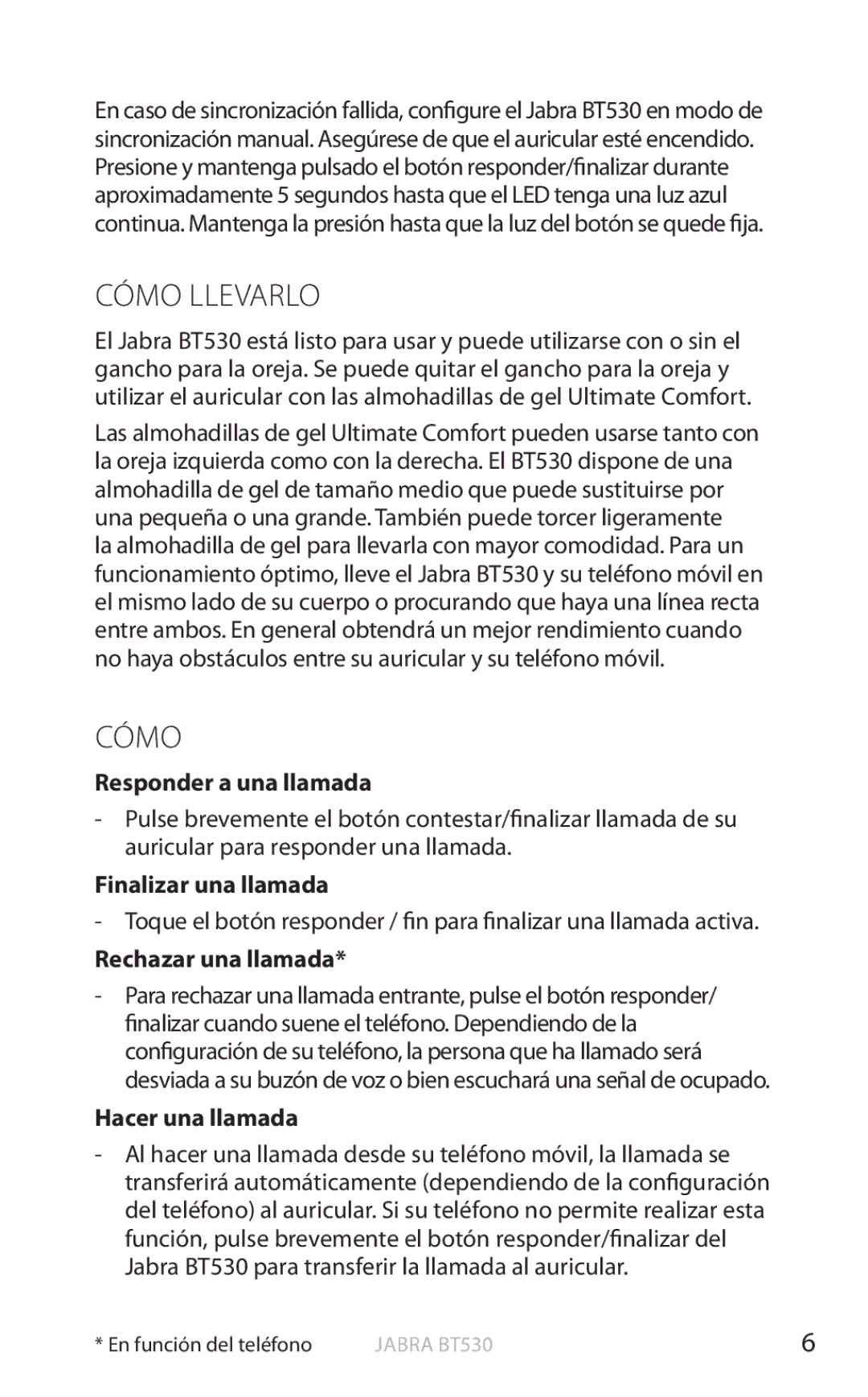 Jabra BT530 user manual Cómo Llevarlo 