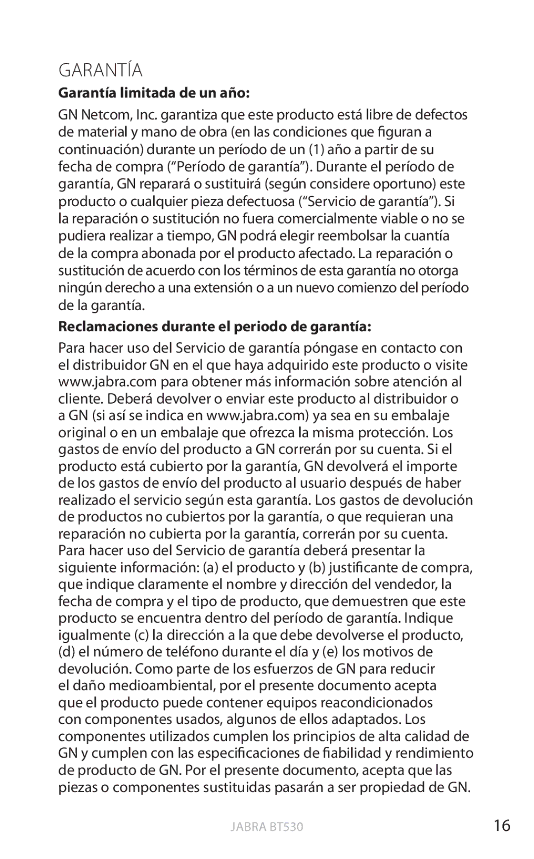 Jabra BT530 user manual Garantía limitada de un año, Reclamaciones durante el periodo de garantía 