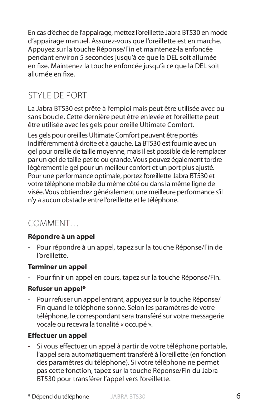 Jabra BT530 user manual Style DE Port, Comment… 