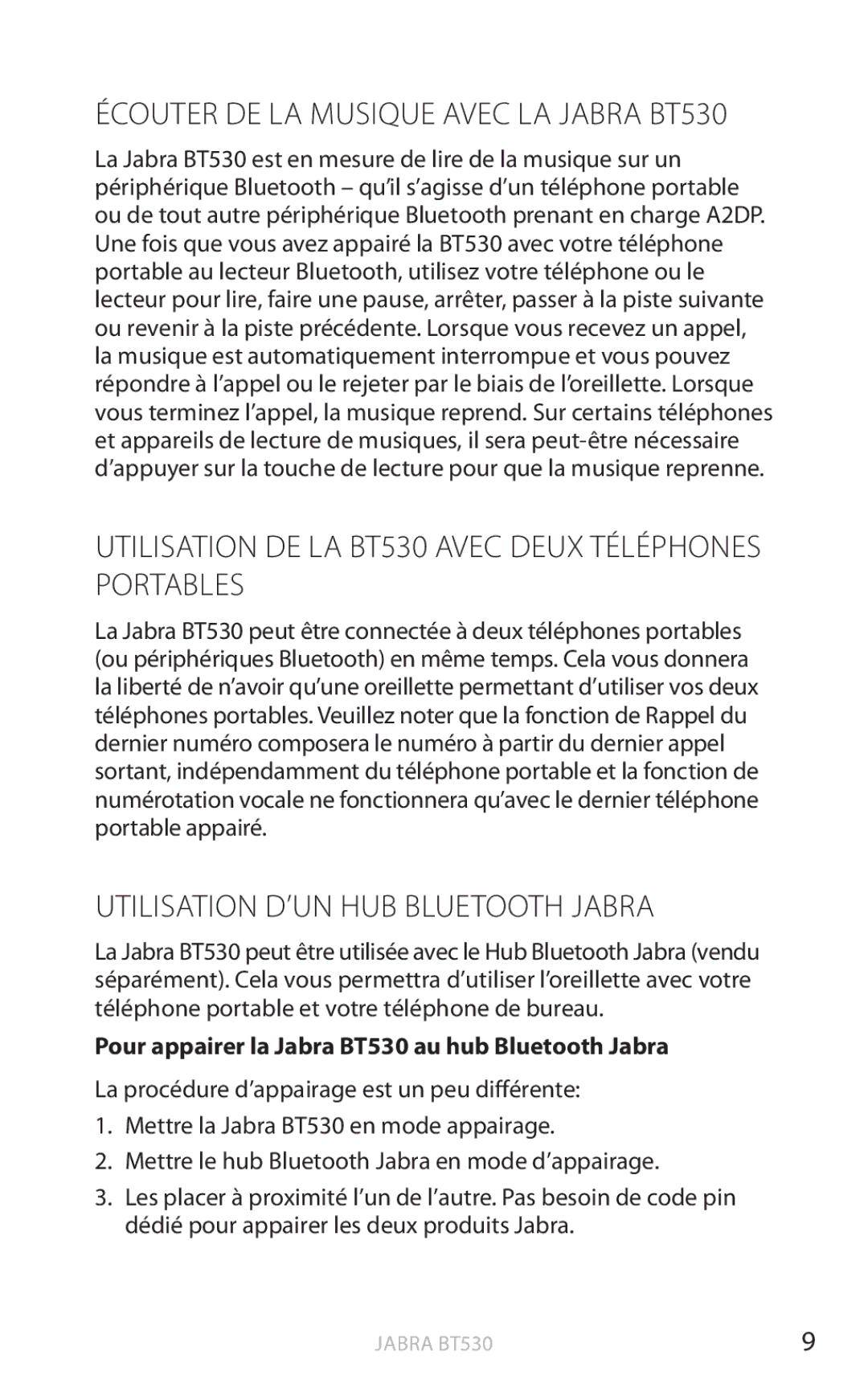 Jabra user manual Utilisation DE LA BT530 Avec Deux Téléphones Portables, Utilisation D’UN HUB Bluetooth Jabra 