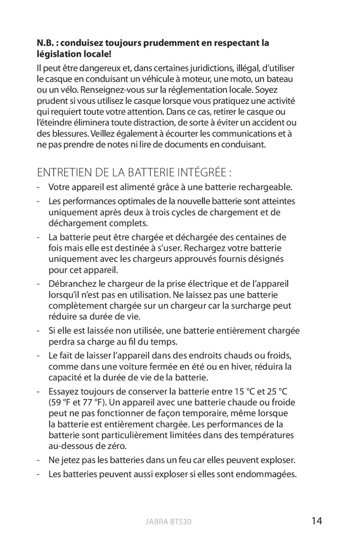 Jabra BT530 user manual Entretien DE LA Batterie Intégrée 