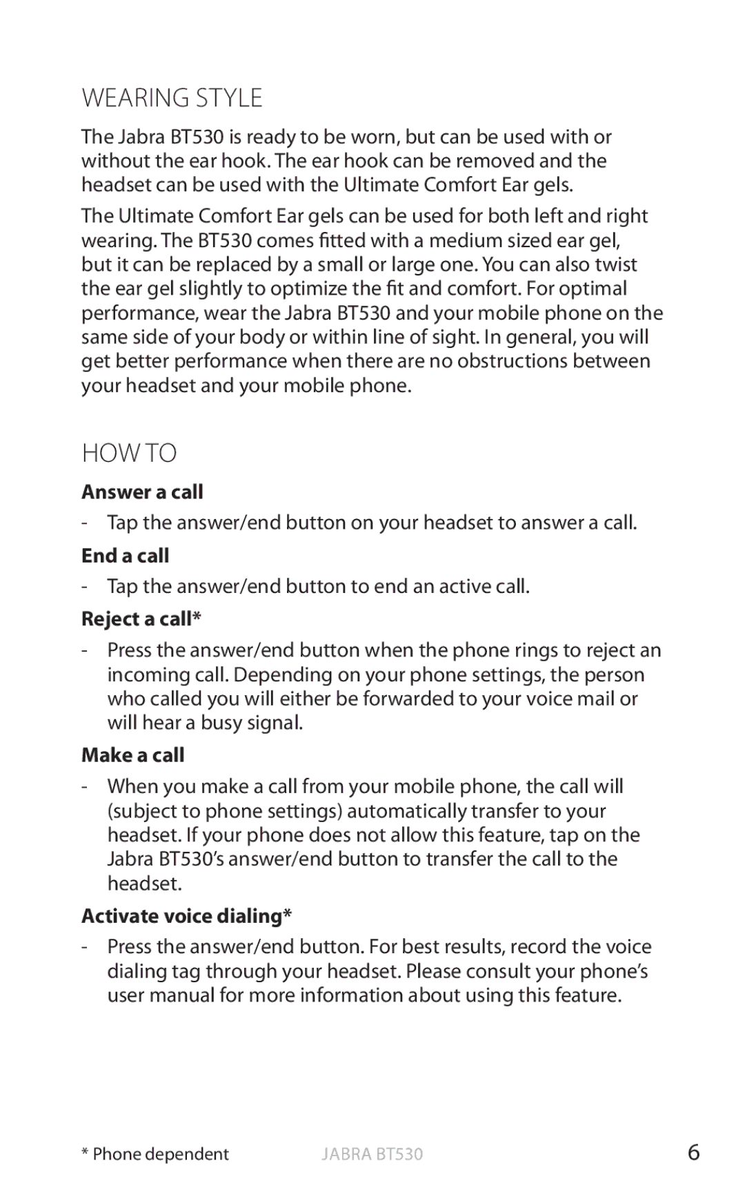 Jabra BT530 user manual Wearing style, How to 